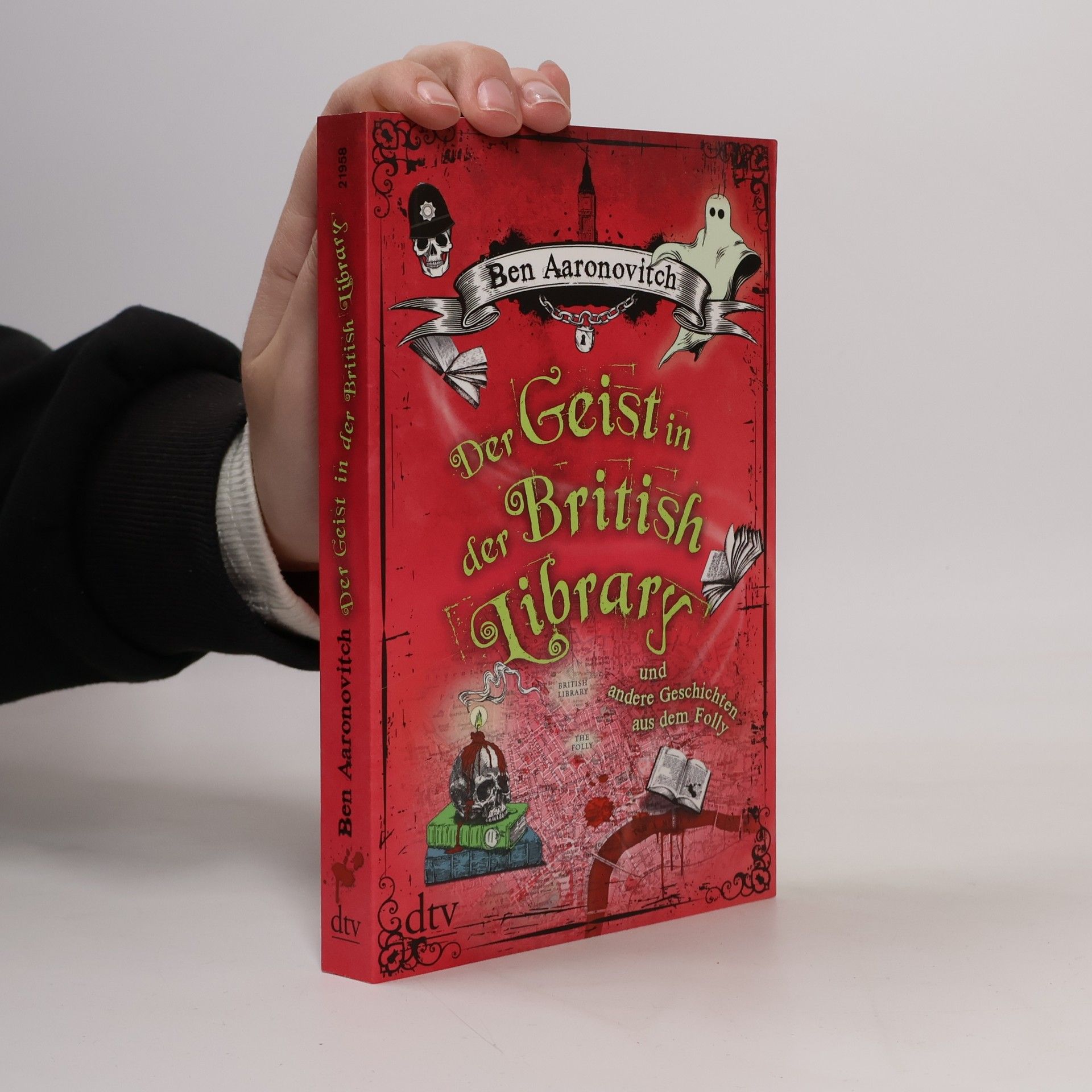 Ben Aaronovitch Der Geist in der British Library und andere Geschichten aus dem Folly