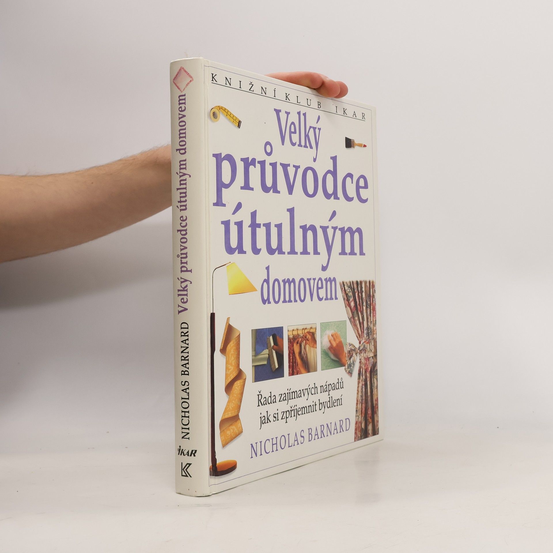 Velký průvodce útulným domovem