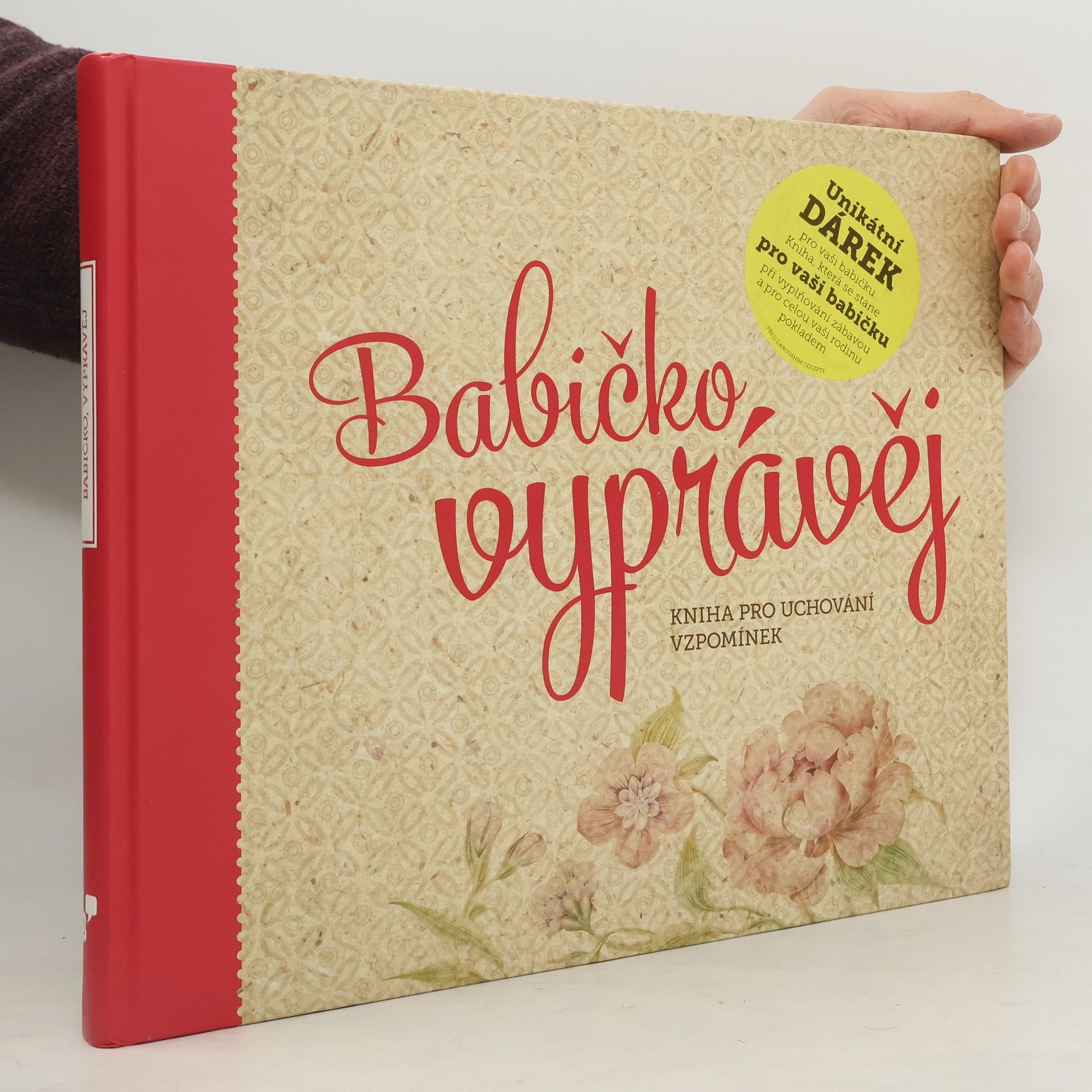 Monika Kopřivová Babičko, vyprávěj: Kniha pro uchování vzpomínek