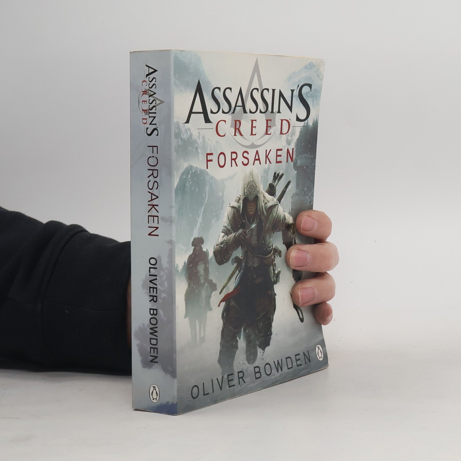 Oliver Bowden Assassin's Creed. Forsaken