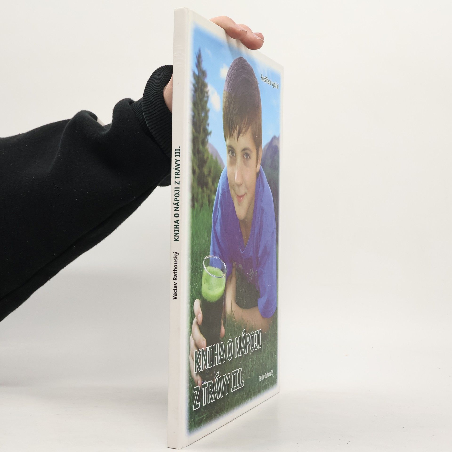 Václav Rathouský Kniha o nápoji z trávy III.