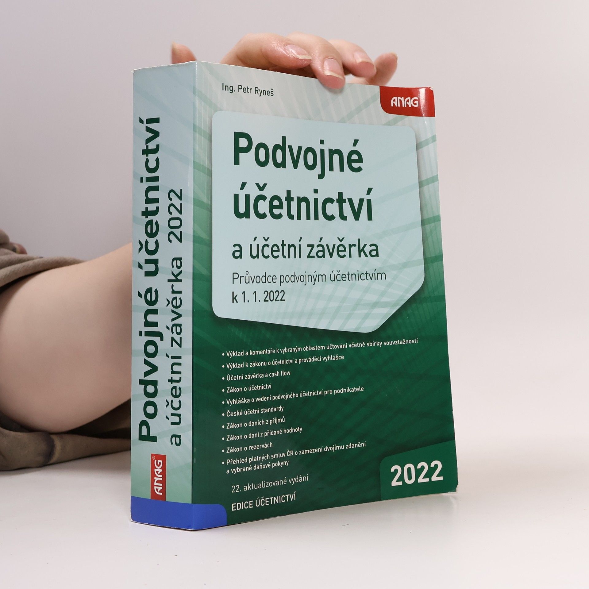 Petr Ryneš Podvojné účetnictví a účetní závěrka : průvodce podvojným účetnictvím k 1. 1. 2022
