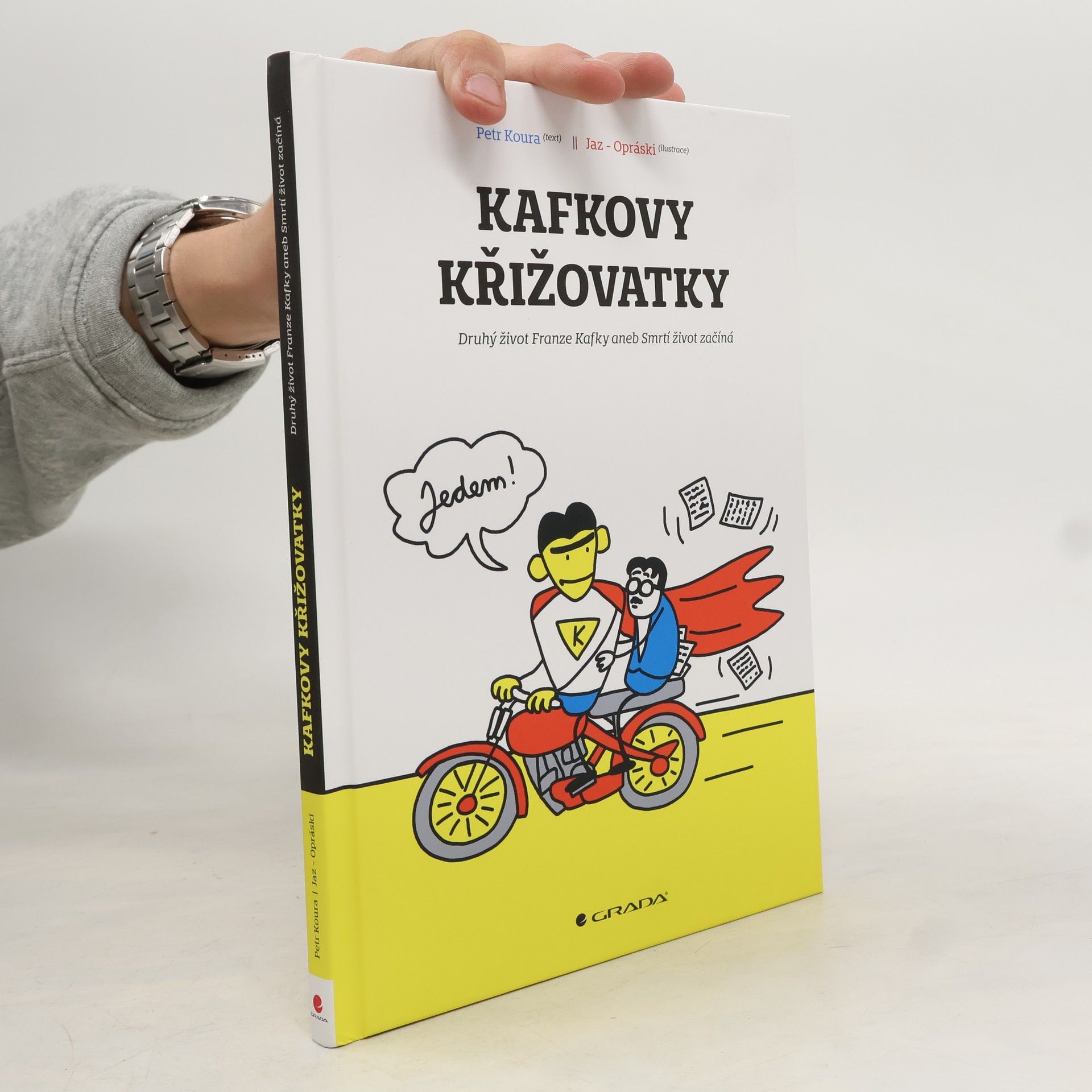 Petr Koura Kafkovy křižovatky: druhý život Franze Kafky, aneb, smrtí život začíná