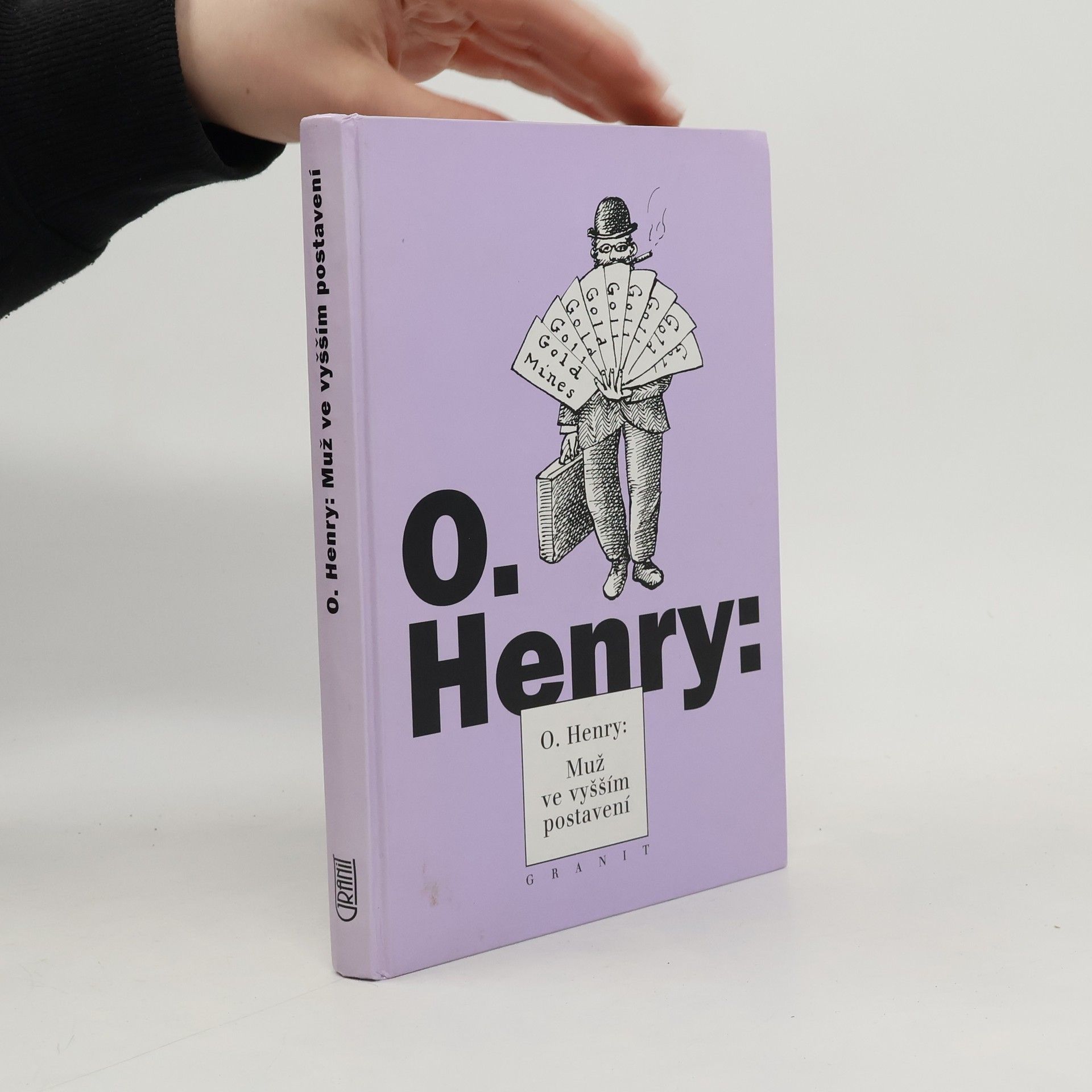 O. Henry Muž ve vyšším postavení