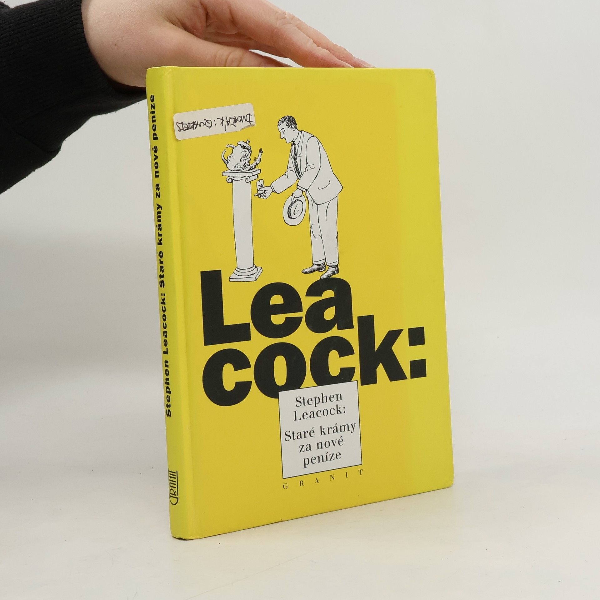 Stephen Leacock Staré krámy za nové peníze