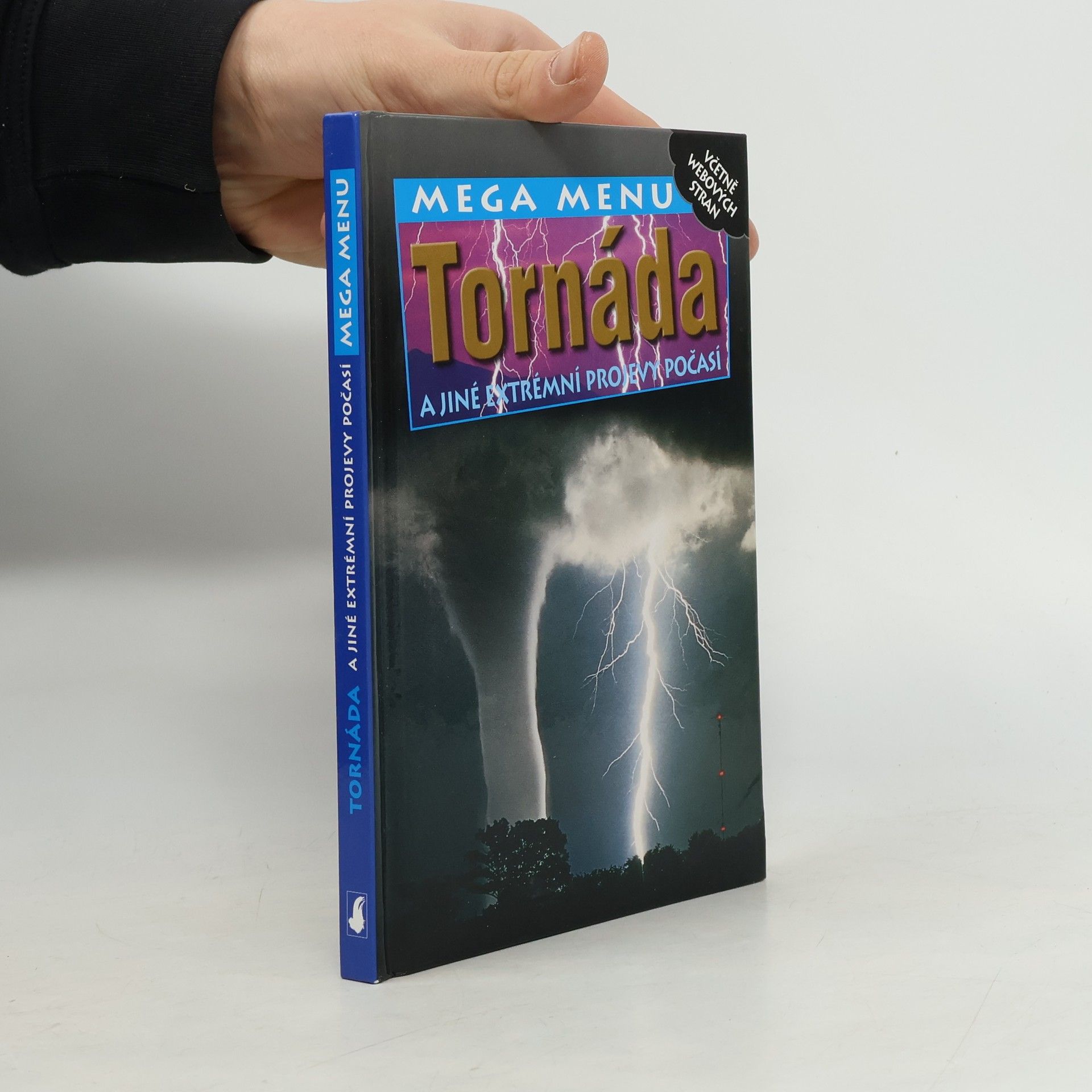 Michael Allaby Tornáda a jiné extrémní projevy počasí