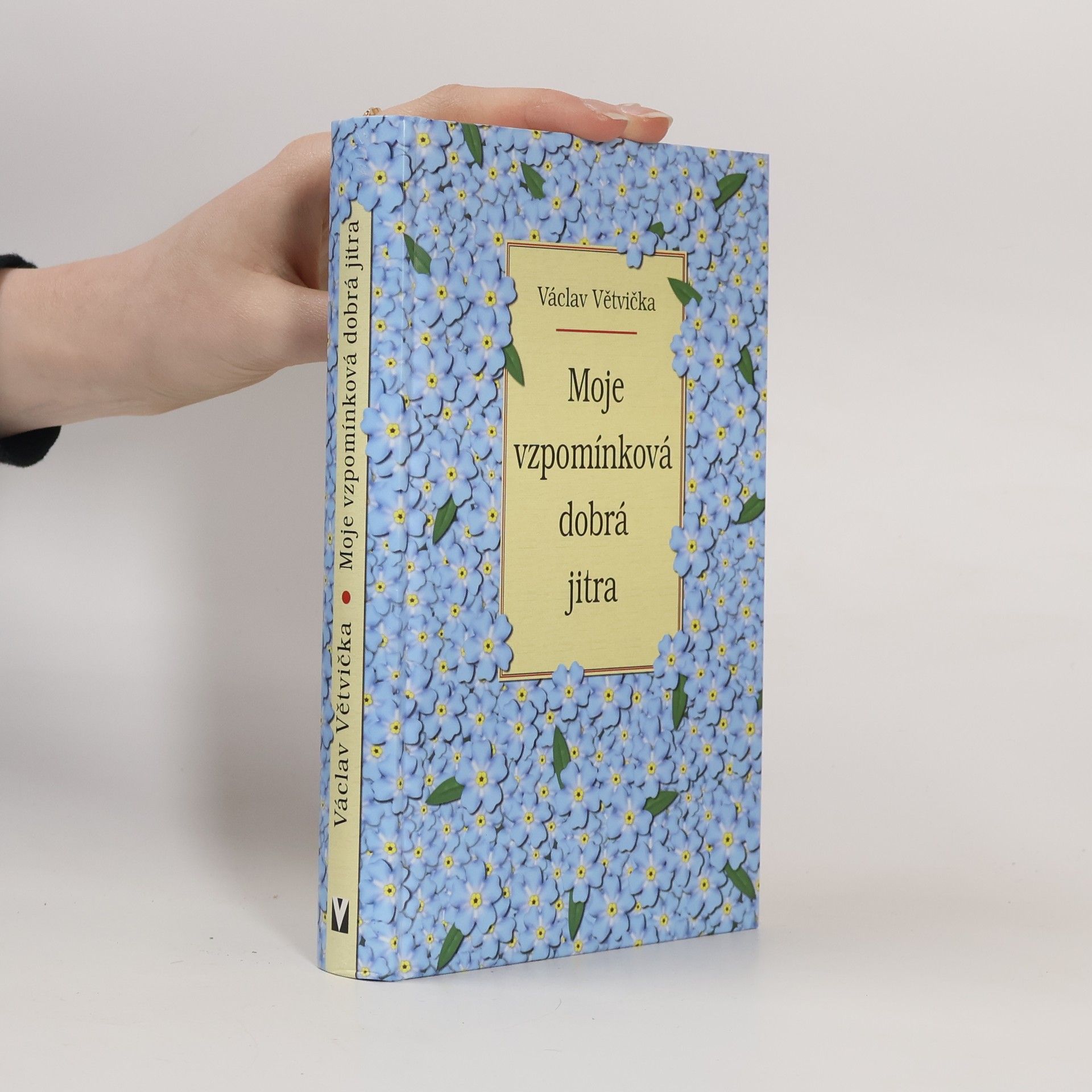 Václav Větvička Moje vzpomínková dobrá jitra