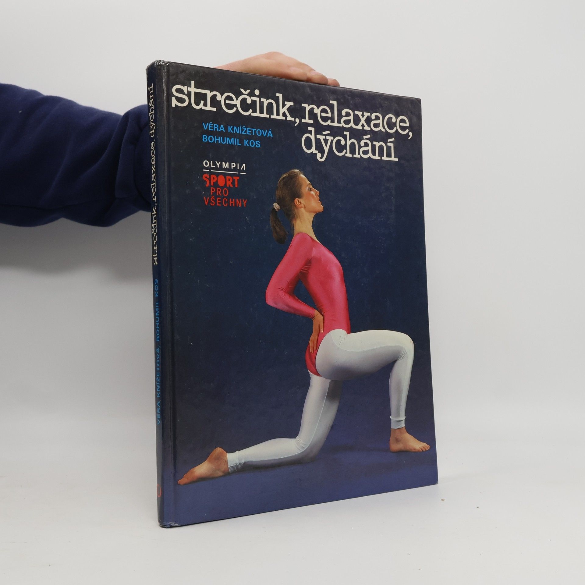 Bohumil Kos Strečink, relaxace, dýchání