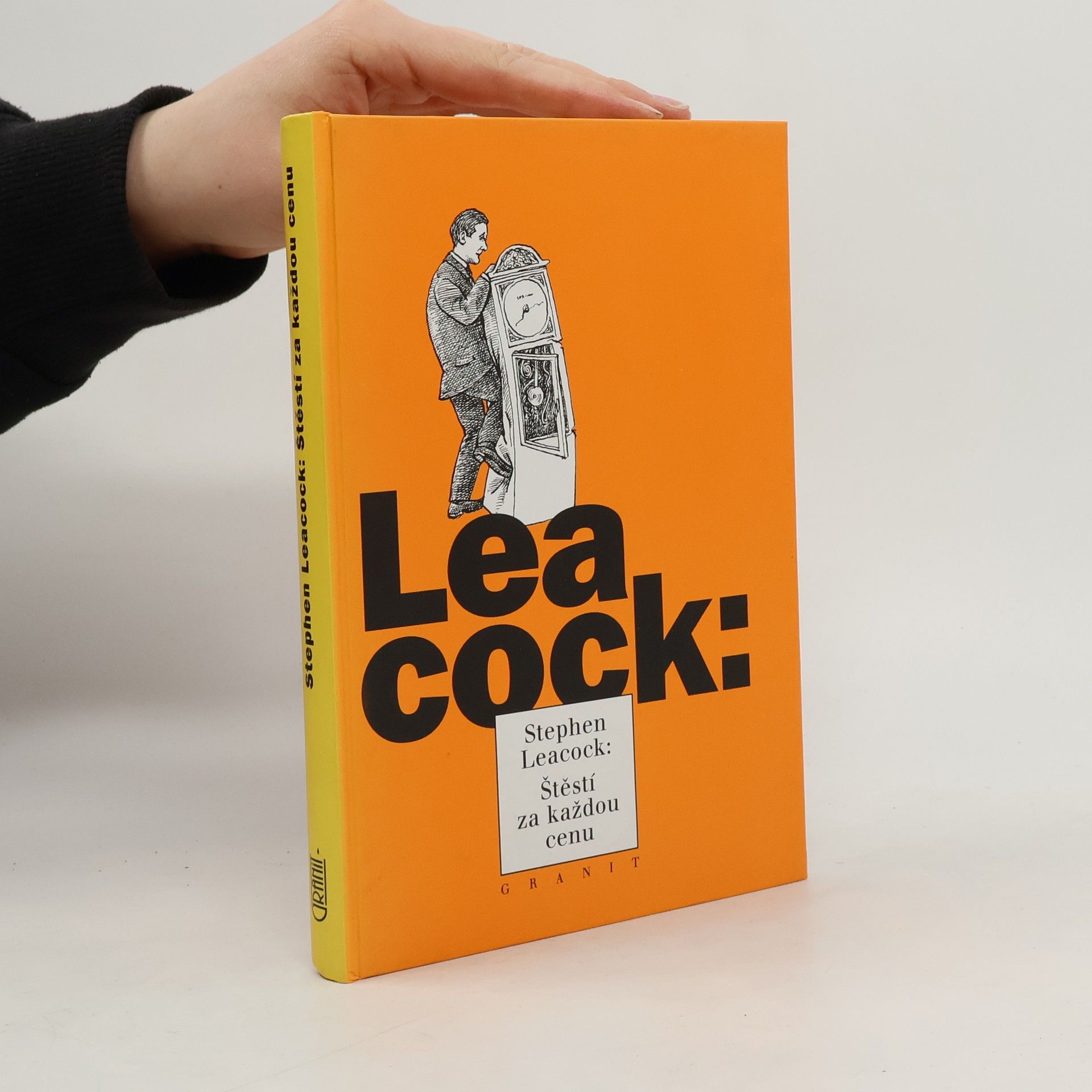 Stephen Leacock Štěstí za každou cenu