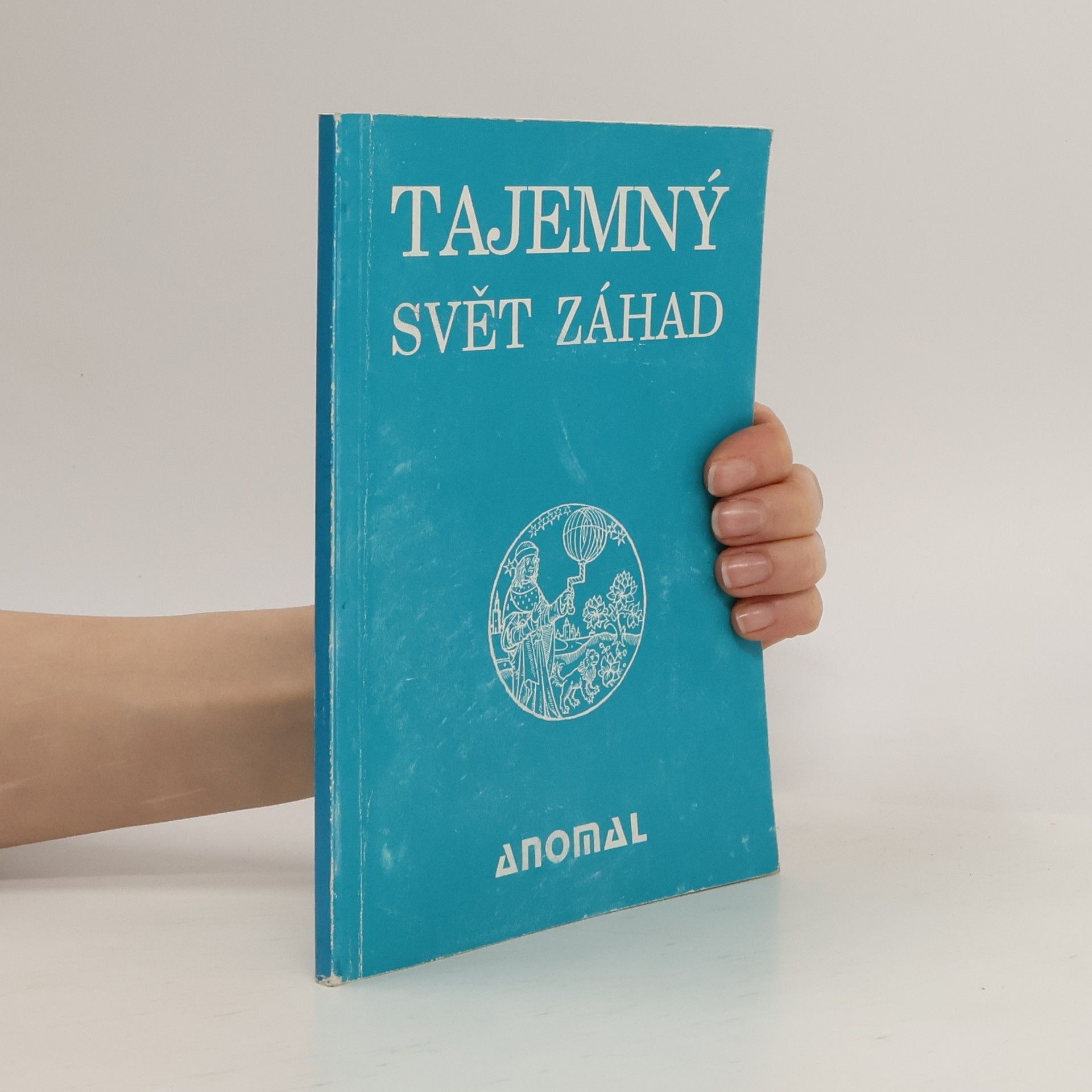 Various authors Tajemný svět záhad : (Sborník)