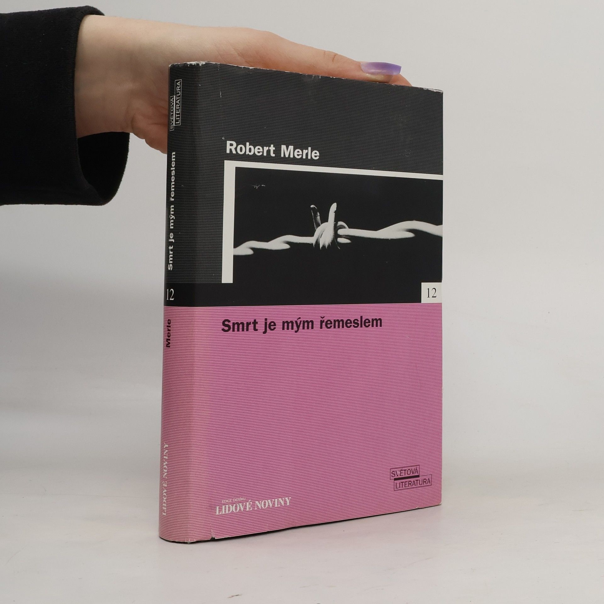 Robert Merle Smrt je mým řemeslem