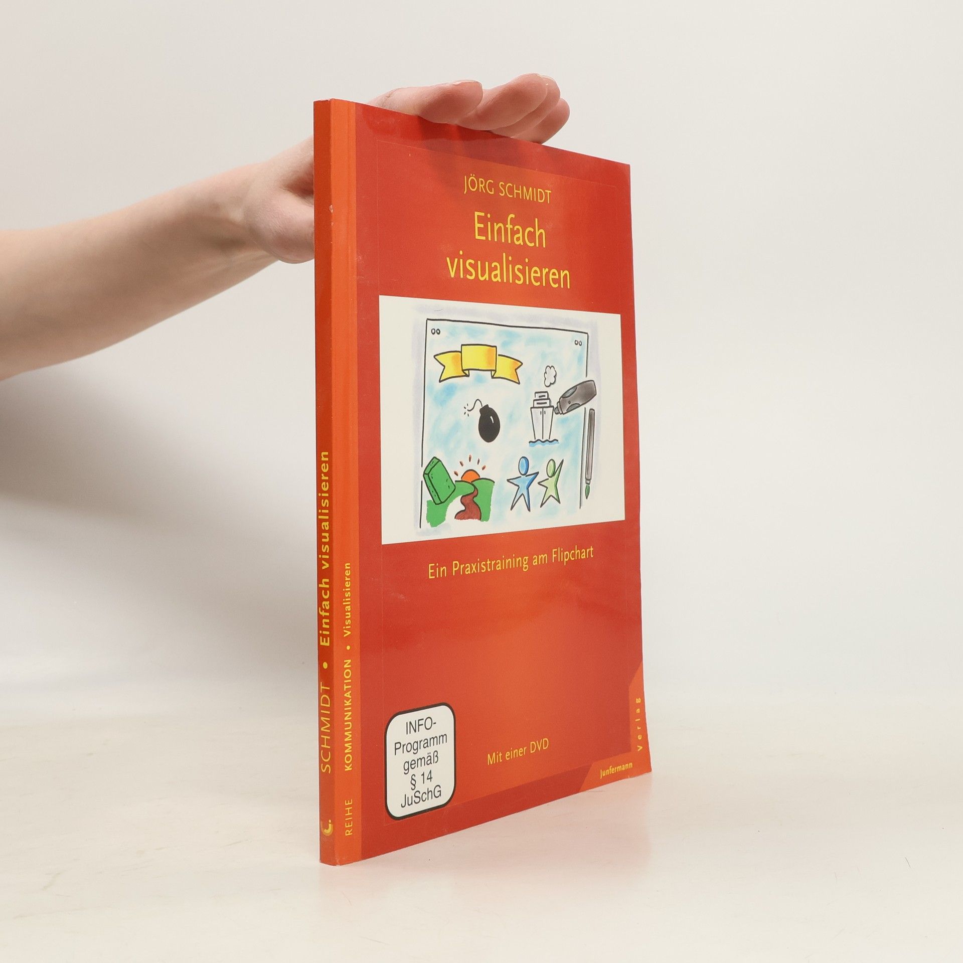 Hans-Jörg Schmidt Einfach visualisieren