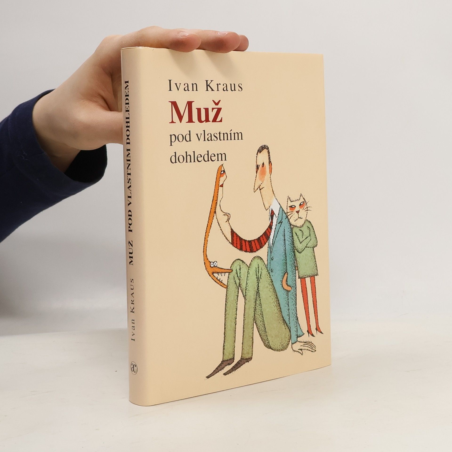 Ivan Kraus Muž pod vlastním dohledem