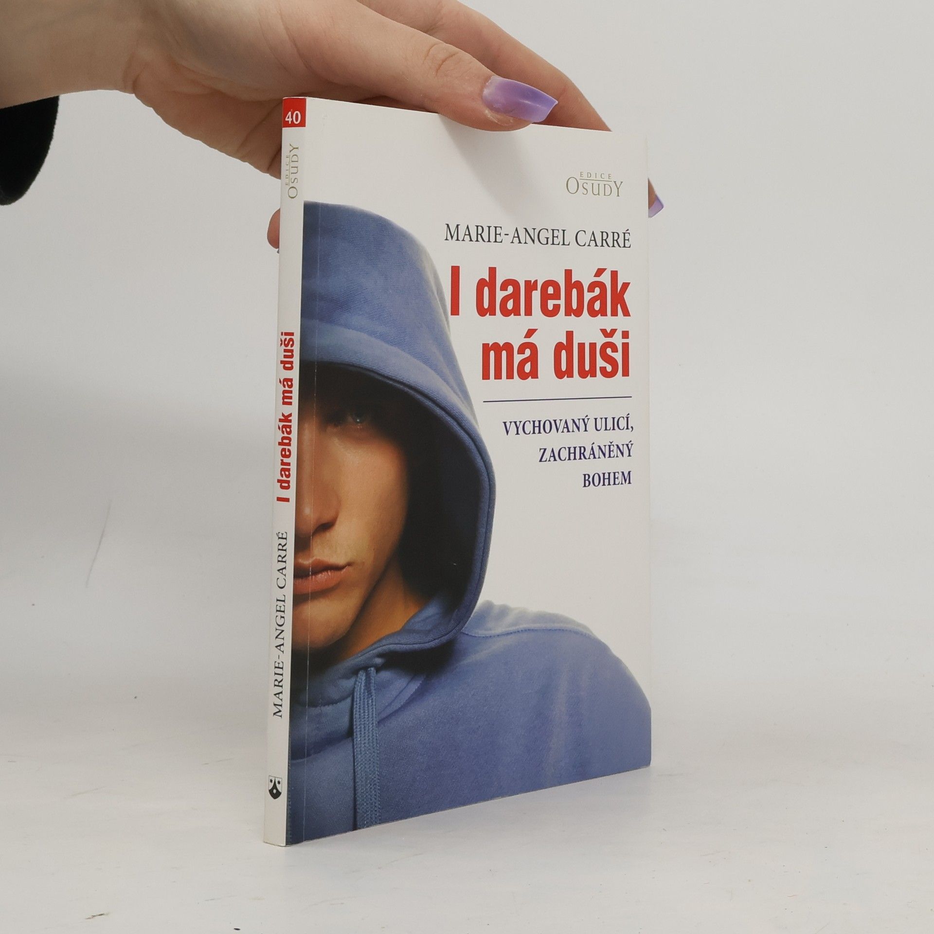 Marie Angel Carré I darebák má duši