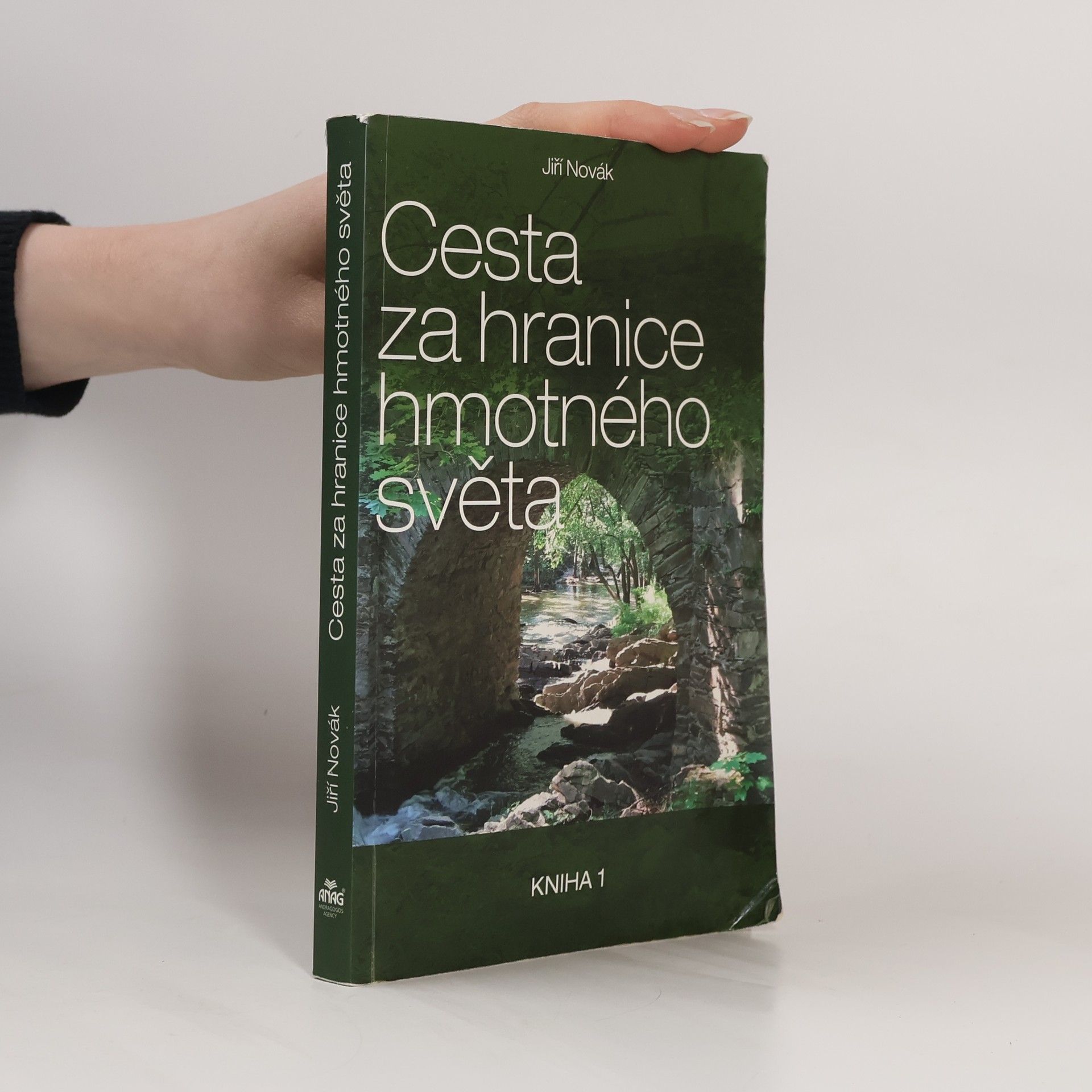 Jiří Novák Cesta za hranice hmotného světa. Kniha 1