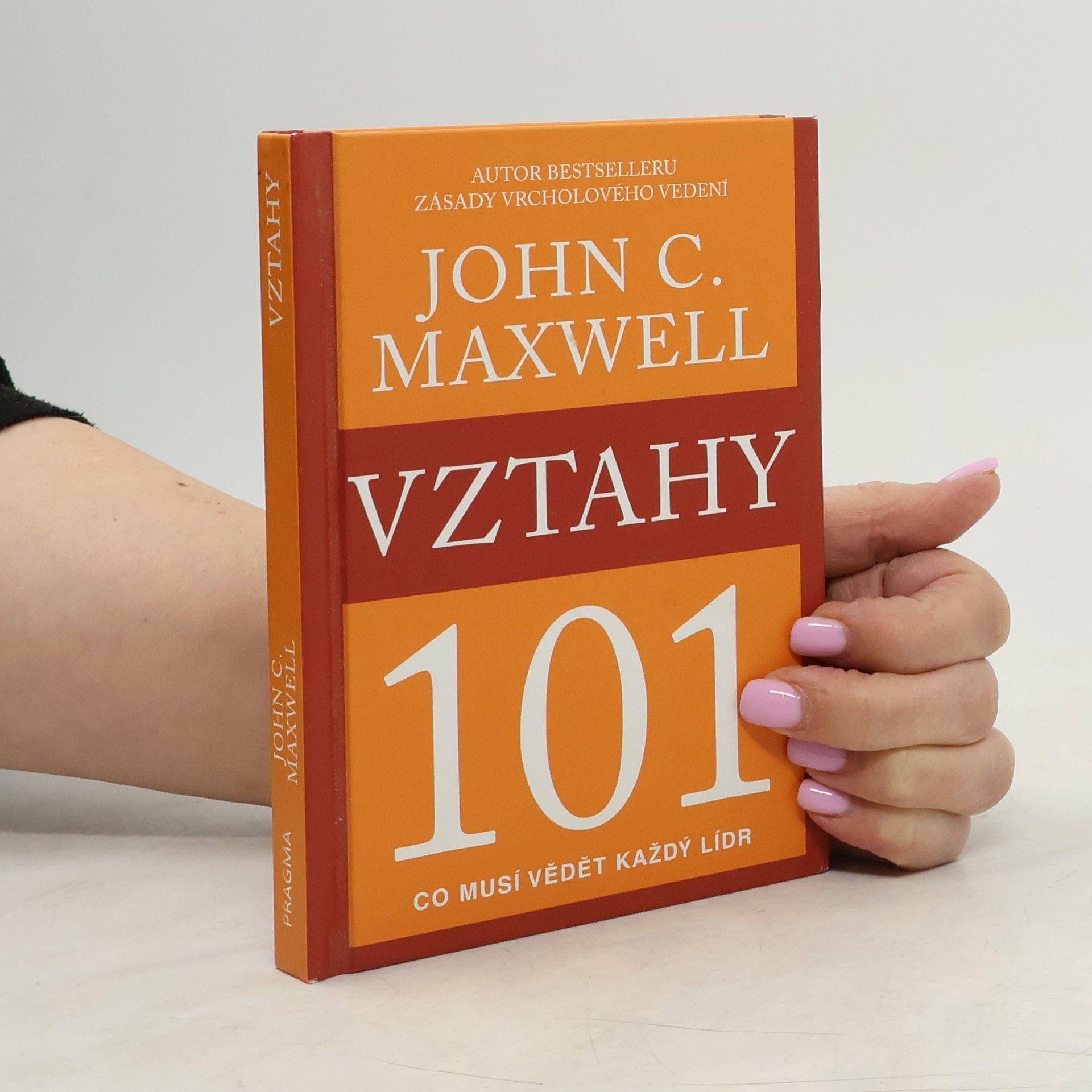 John C. Maxwell Vztahy 101