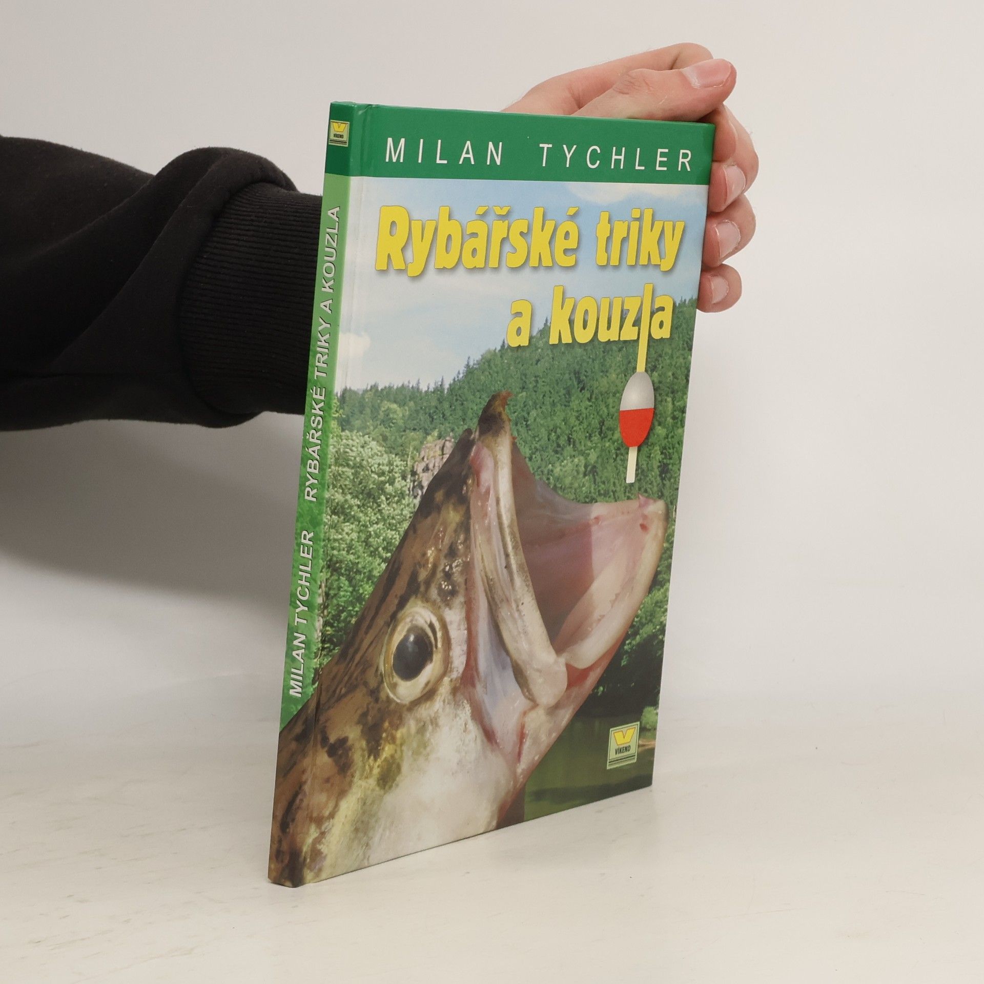 Milan Tychler Rybářské triky a kouzla