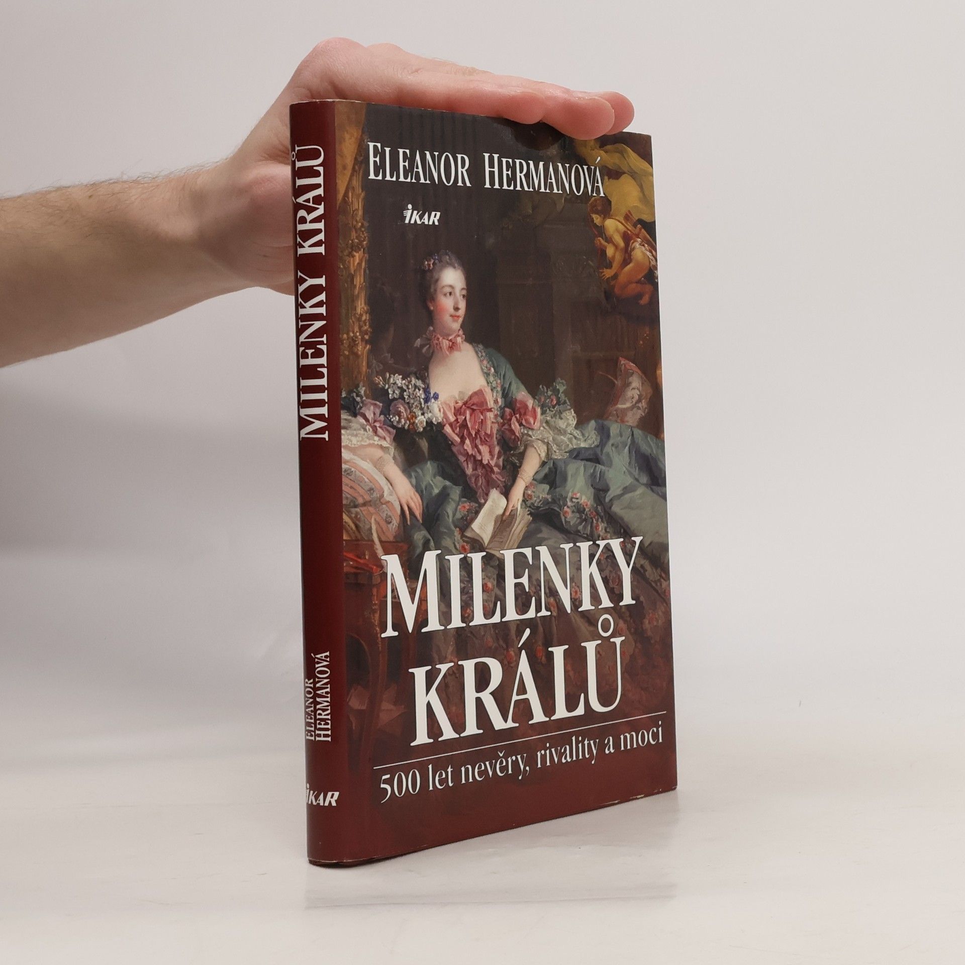 Eleanor Herman Milenky králů : 500 let nevěry, rivality a moci