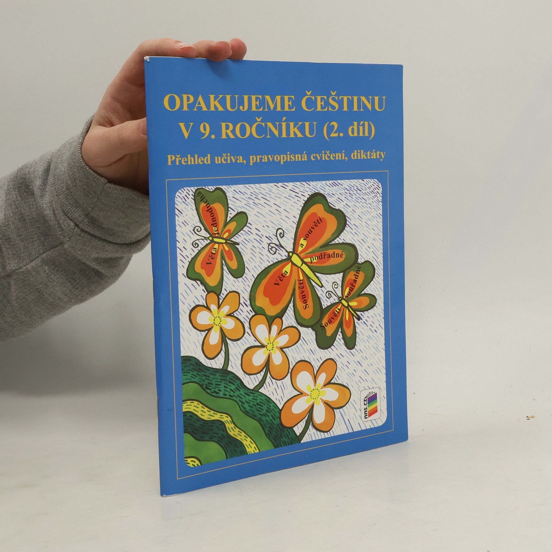 Jaromíra Kvačková Opakujeme češtinu v 9. ročníku 2. díl