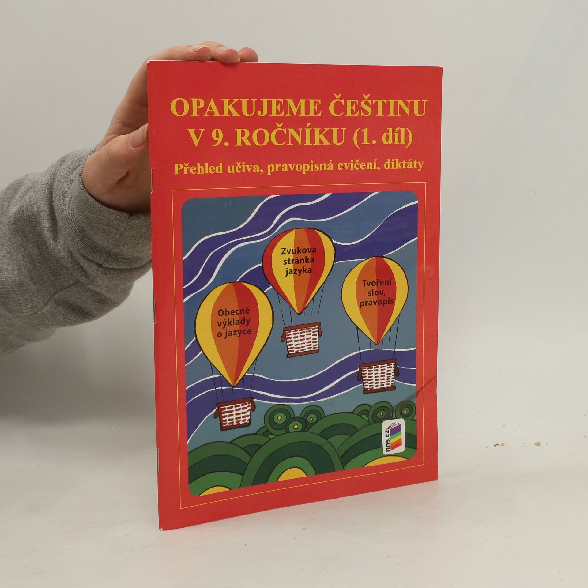 Jaromíra Kvačková Opakujeme češtinu v 9. ročníku. 1. díl