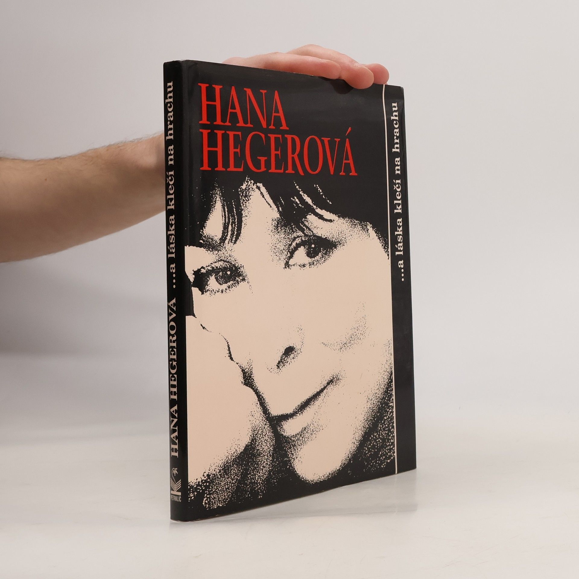Petra Niederlová Hana Hegerová. A láska klečí na hrachu