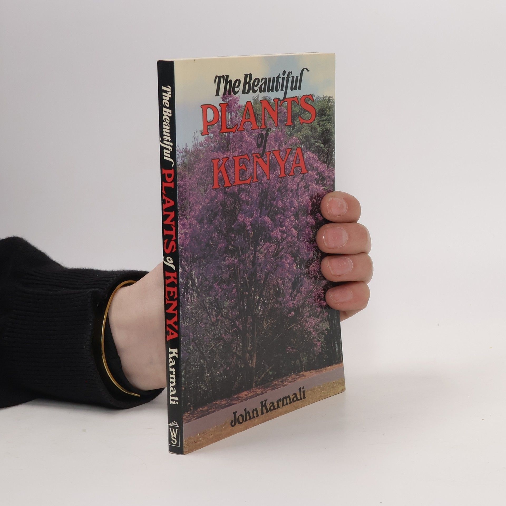 John Karmali The Beautiful Plants of Kenya