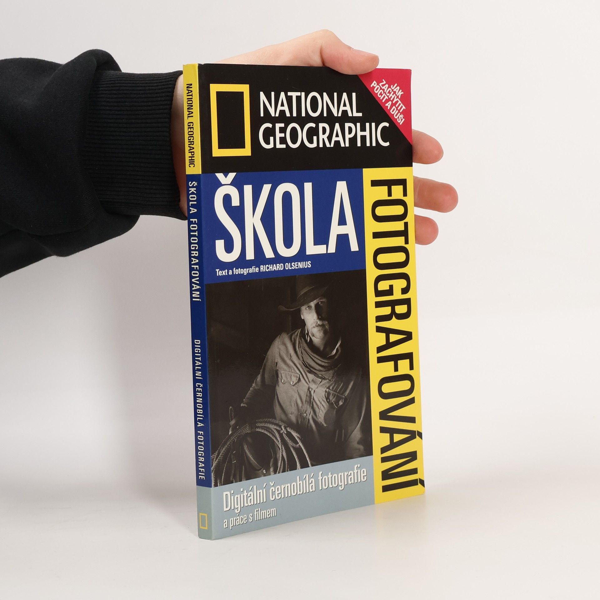 Richard Olsenius Škola fotografování. Digitální černobílá fotografie a práce s filmem