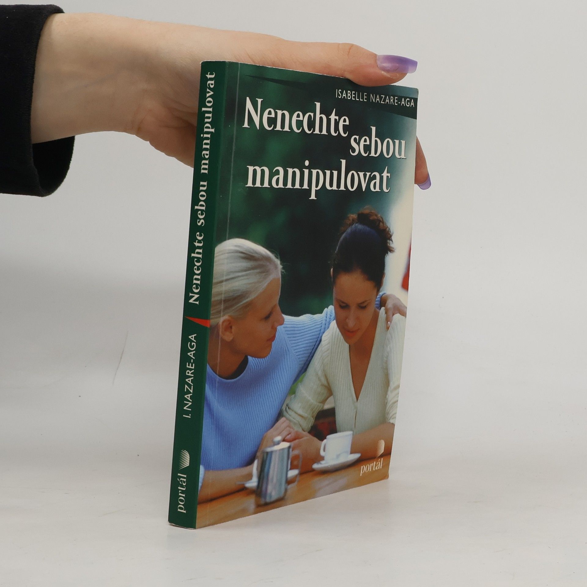 Isabelle Nazare-Aga Nenechte sebou manipulovat