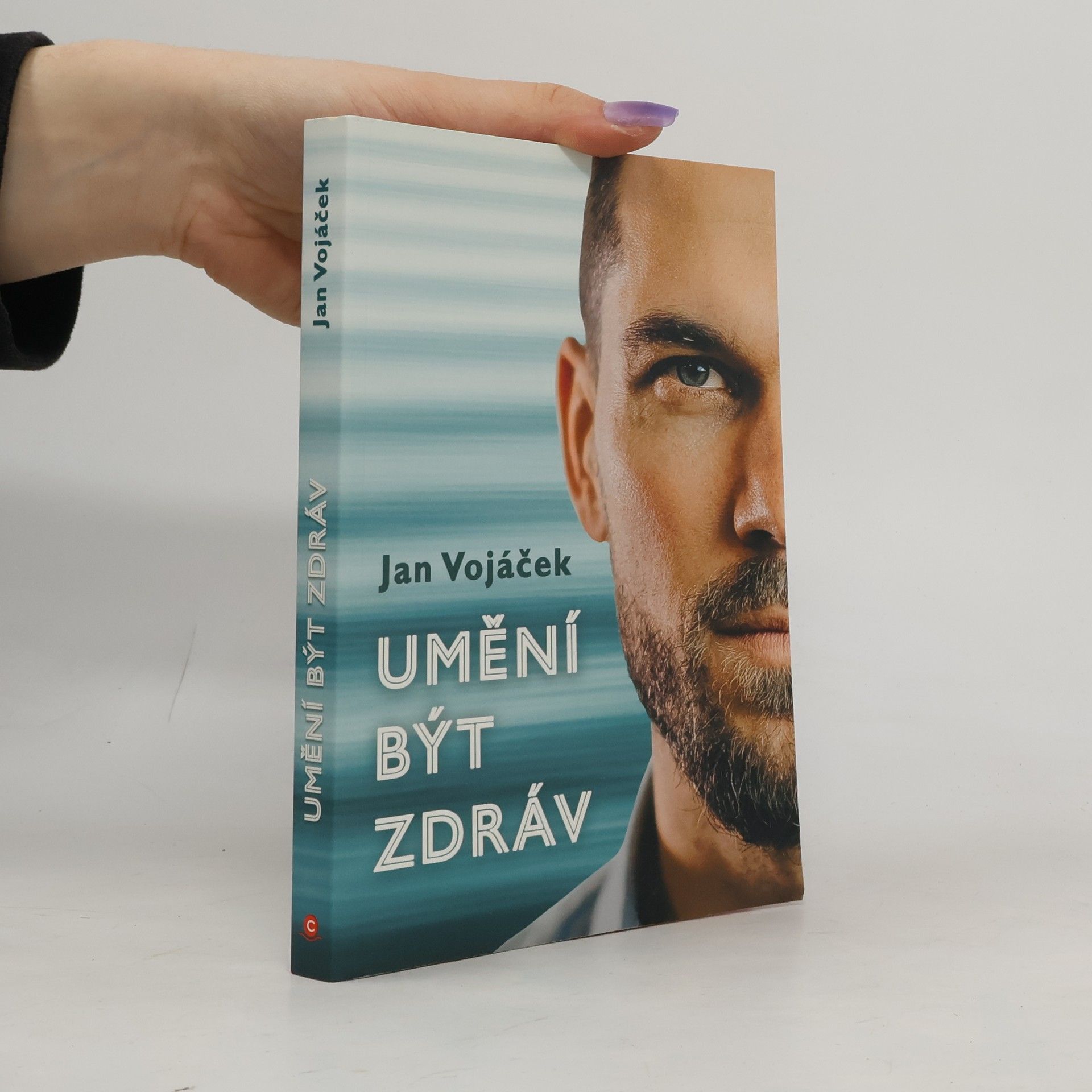 Jan Vojáček Umění být zdráv