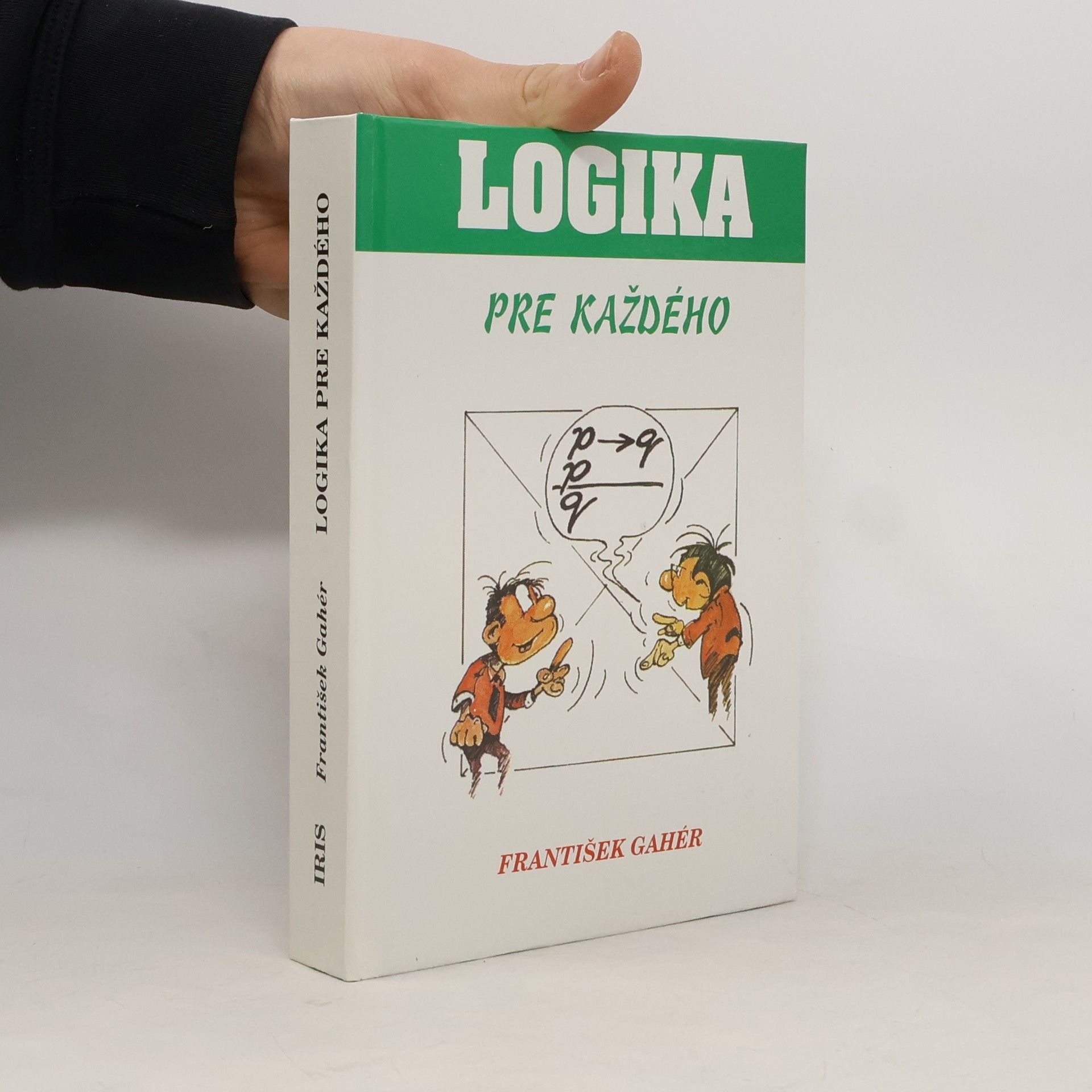 František Gahér Logika pre každého