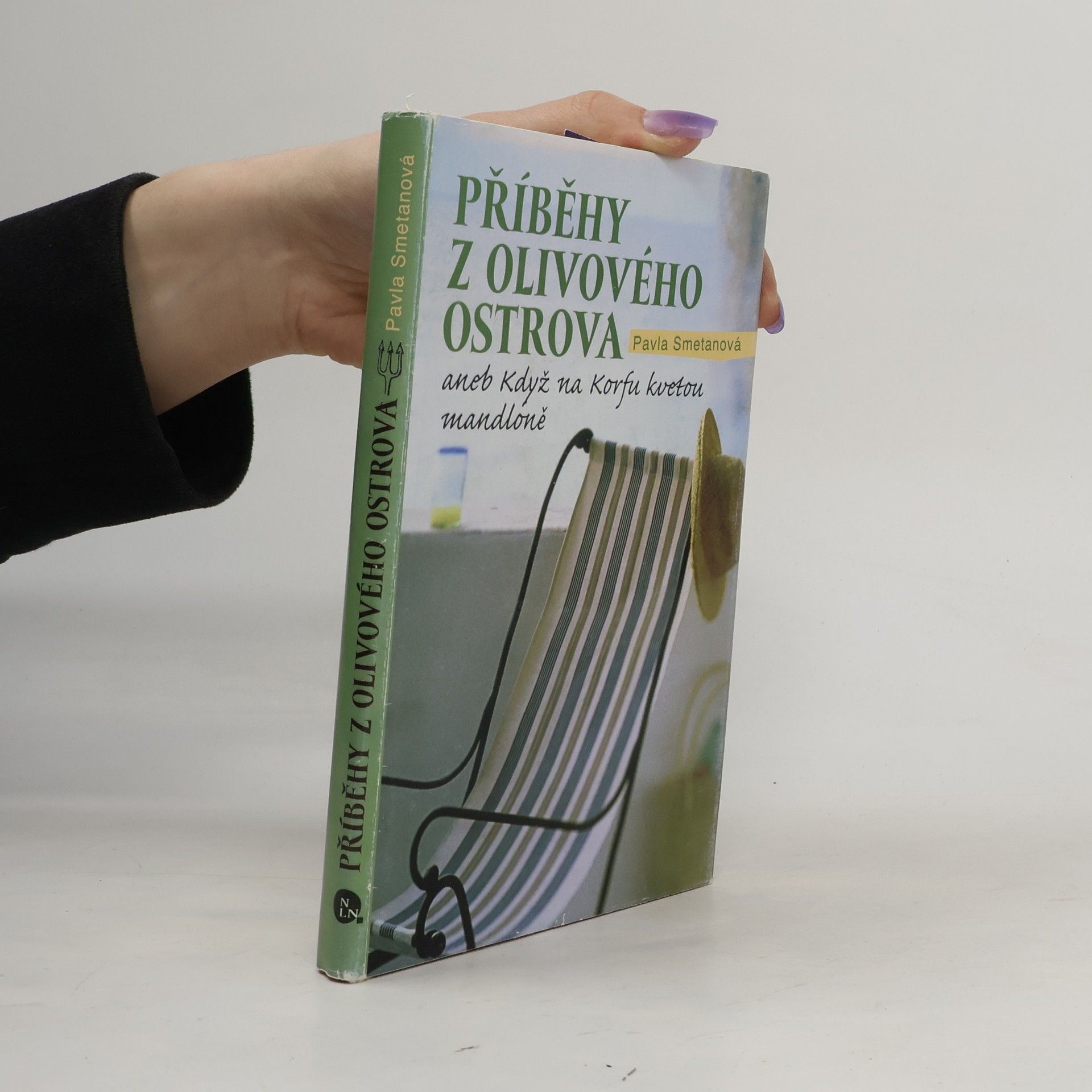 Pavla Smetanová Příběhy z olivového ostrova, aneb když na Korfu kvetou mandloně