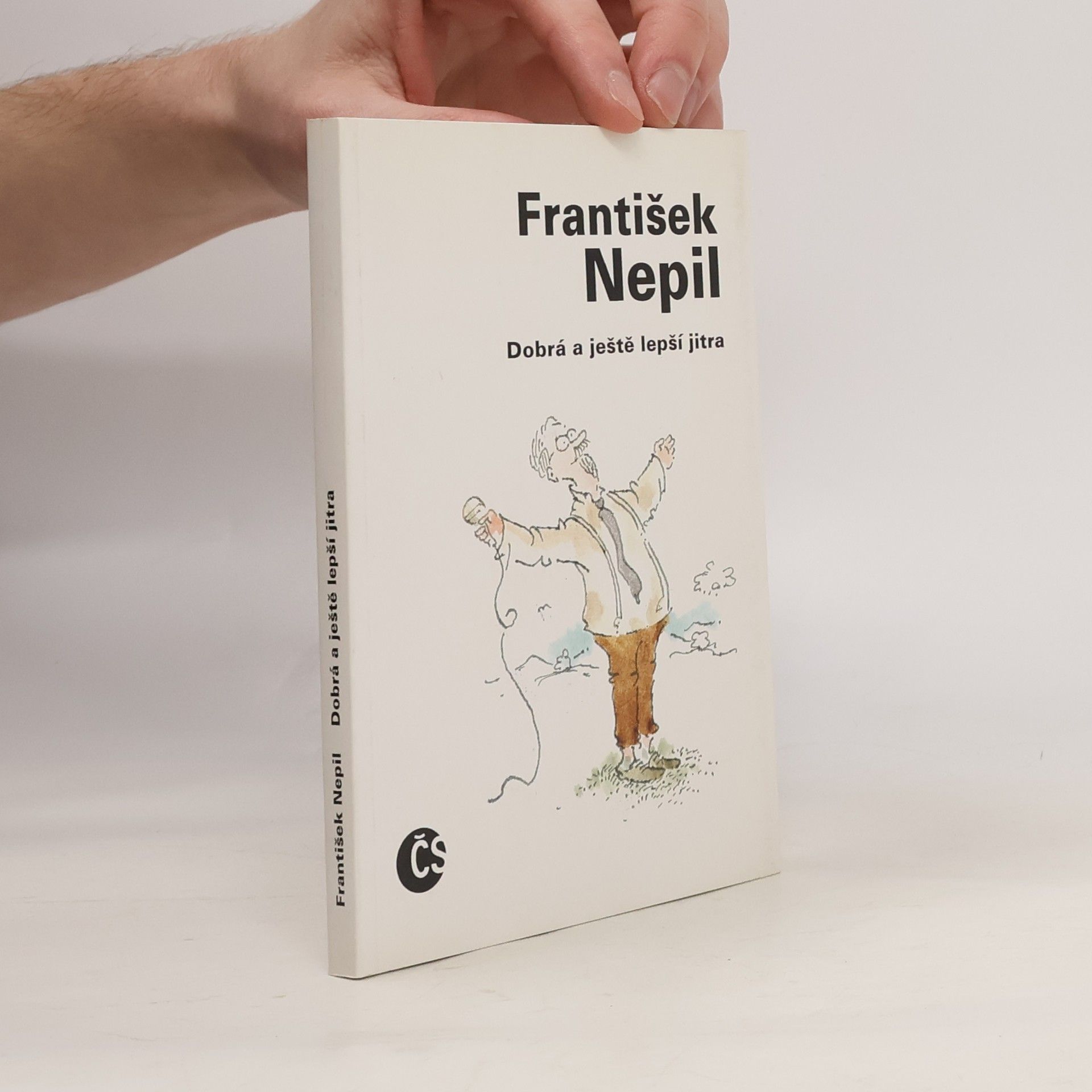 František Nepil Dobrá a ještě lepší jitra