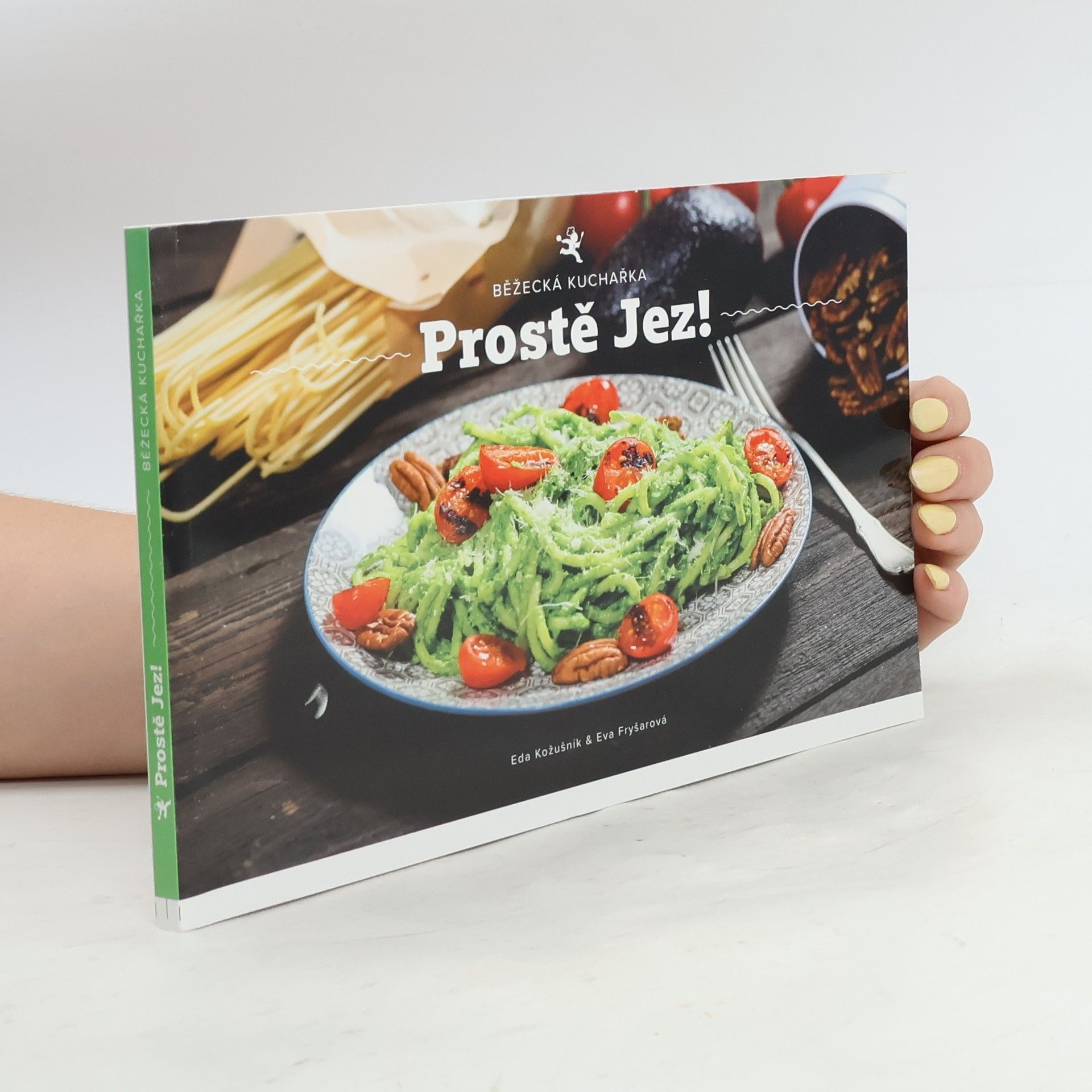 Eda Kožušník Prostě jez! běžecká kuchařka
