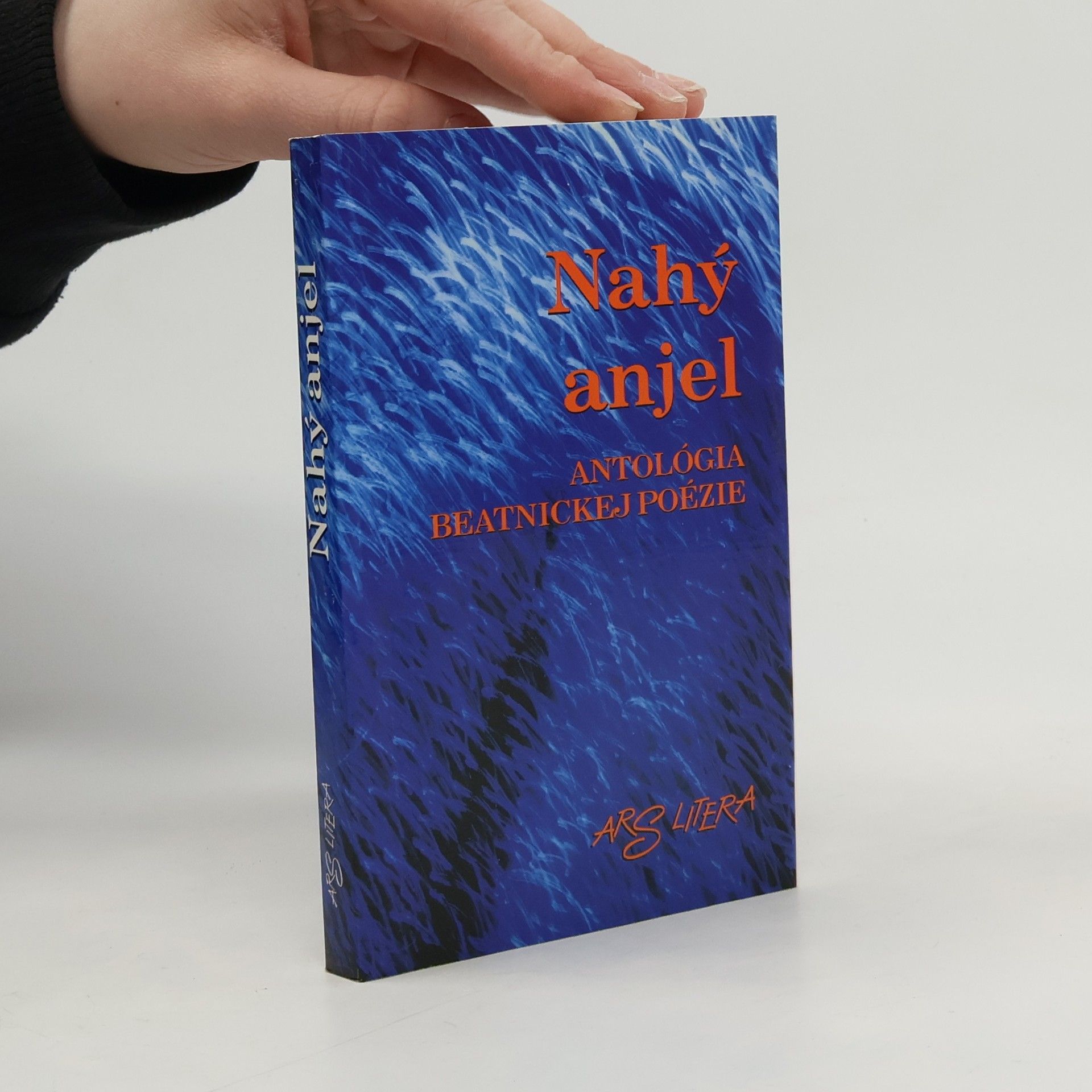 Various authors Nahý anjel (... alebo NAHLAS) : antológia beatnickej poézie