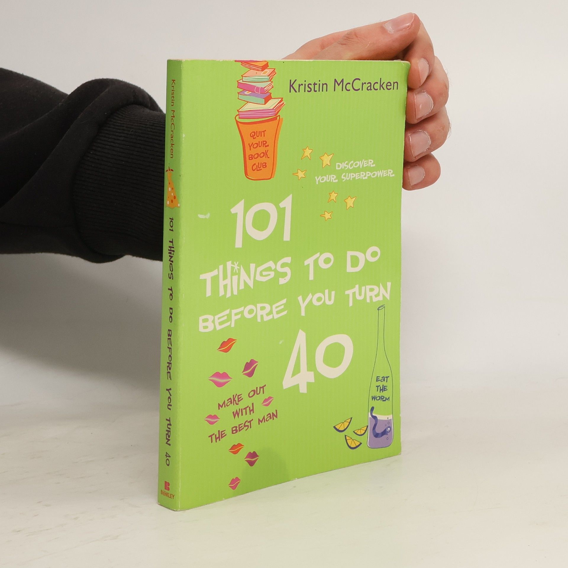 Kristin McCracken 101 Things to do Before You Turn 40