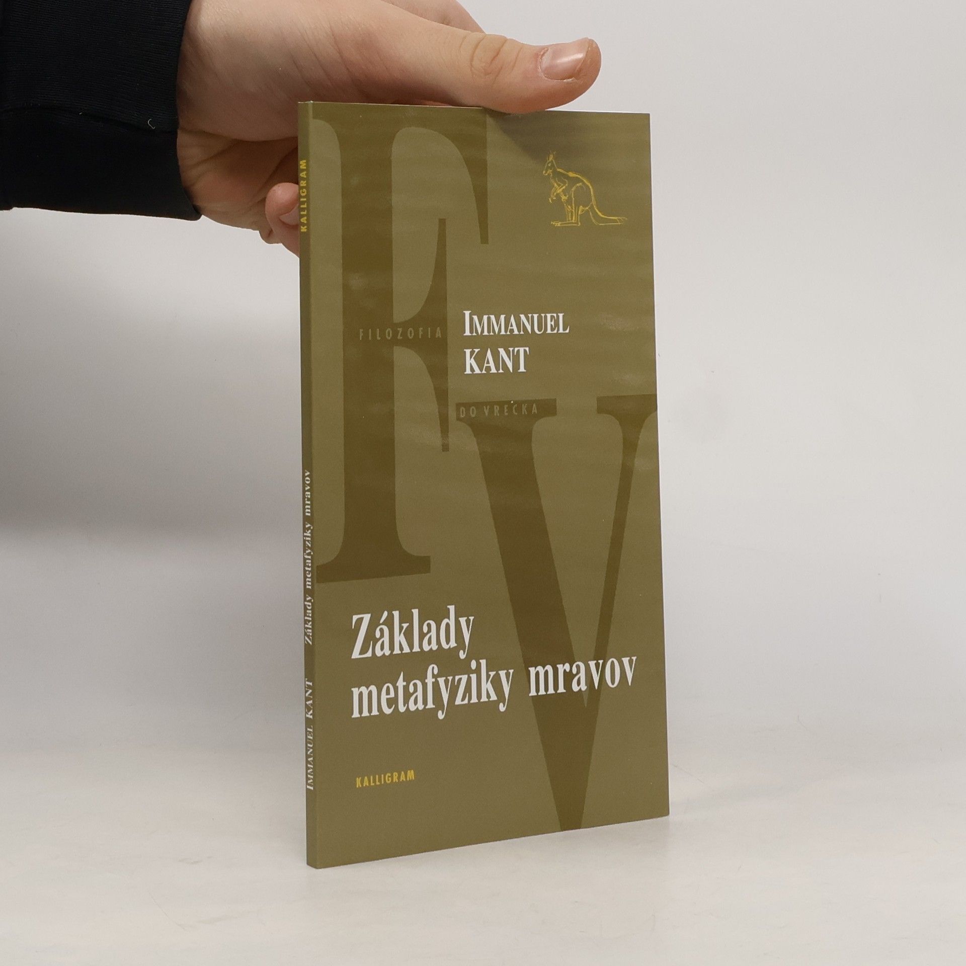 Immanuel Kant Základy metafyziky mravov