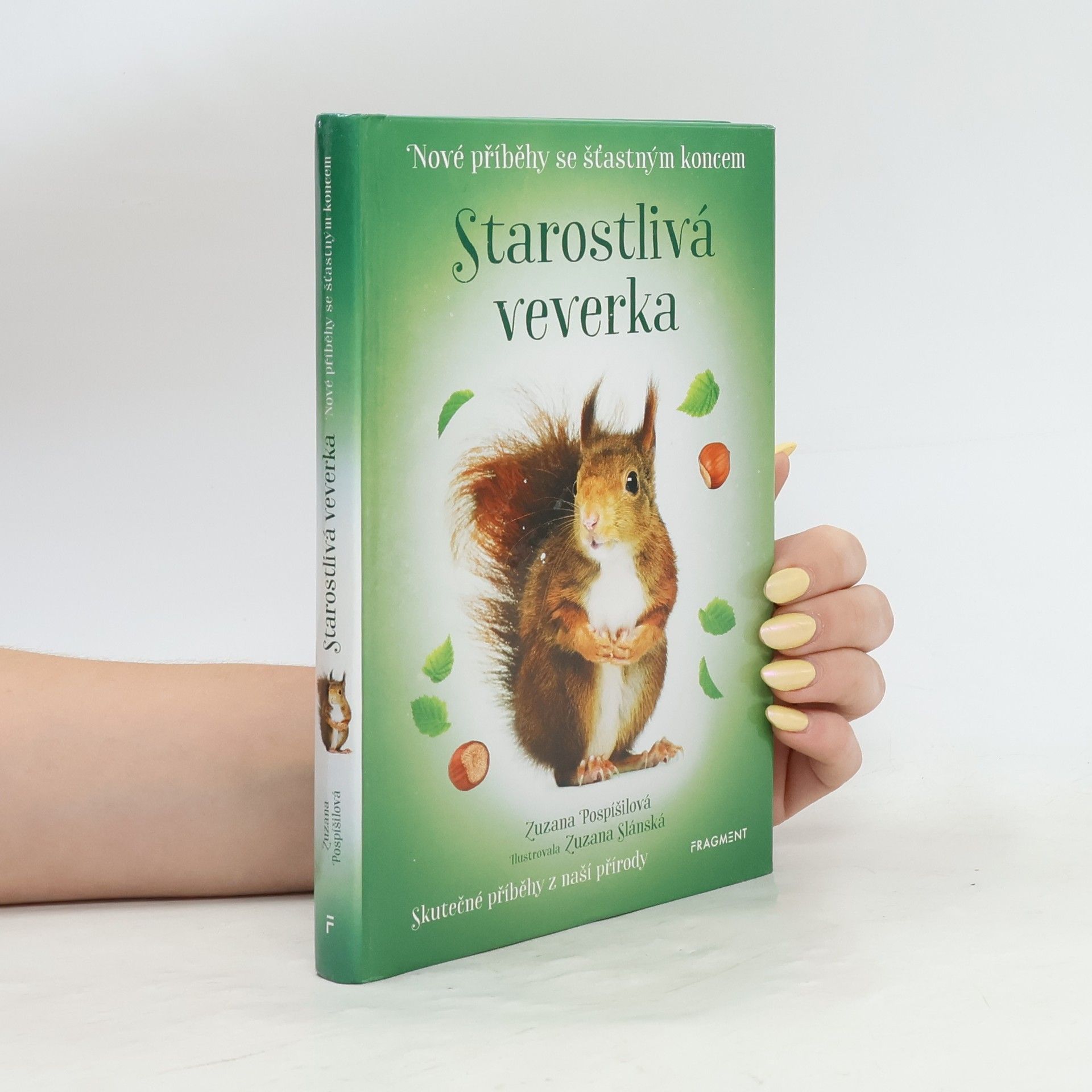 Zuzana Pospíšilová Starostlivá veverka