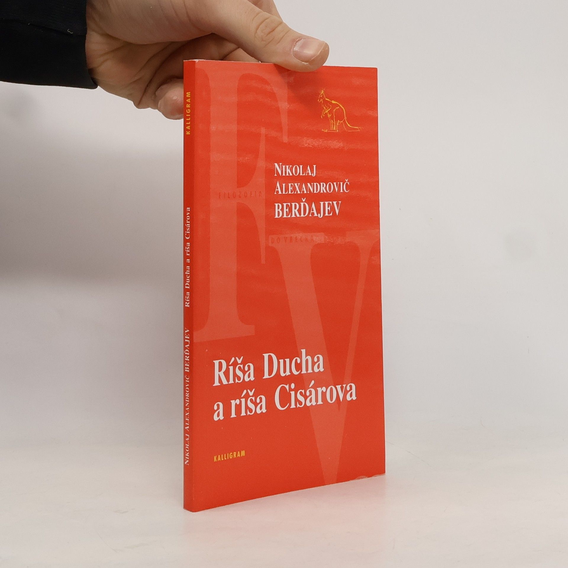 Nikolaj Aleksandrovič Berdjajev Ríša Ducha a ríša Cisárova