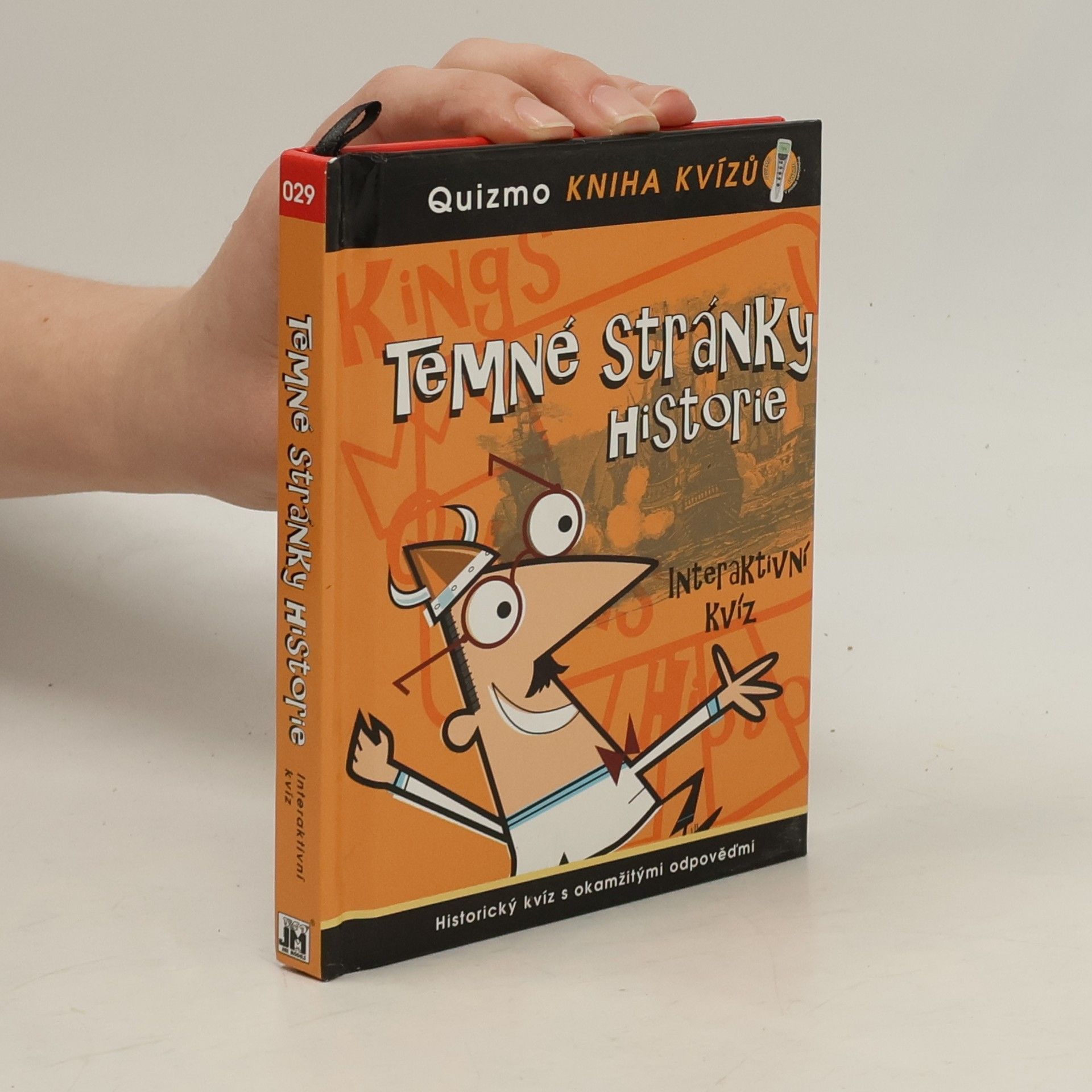 Kolektiv autorů Temné stránky historie. Interaktivní kvíz