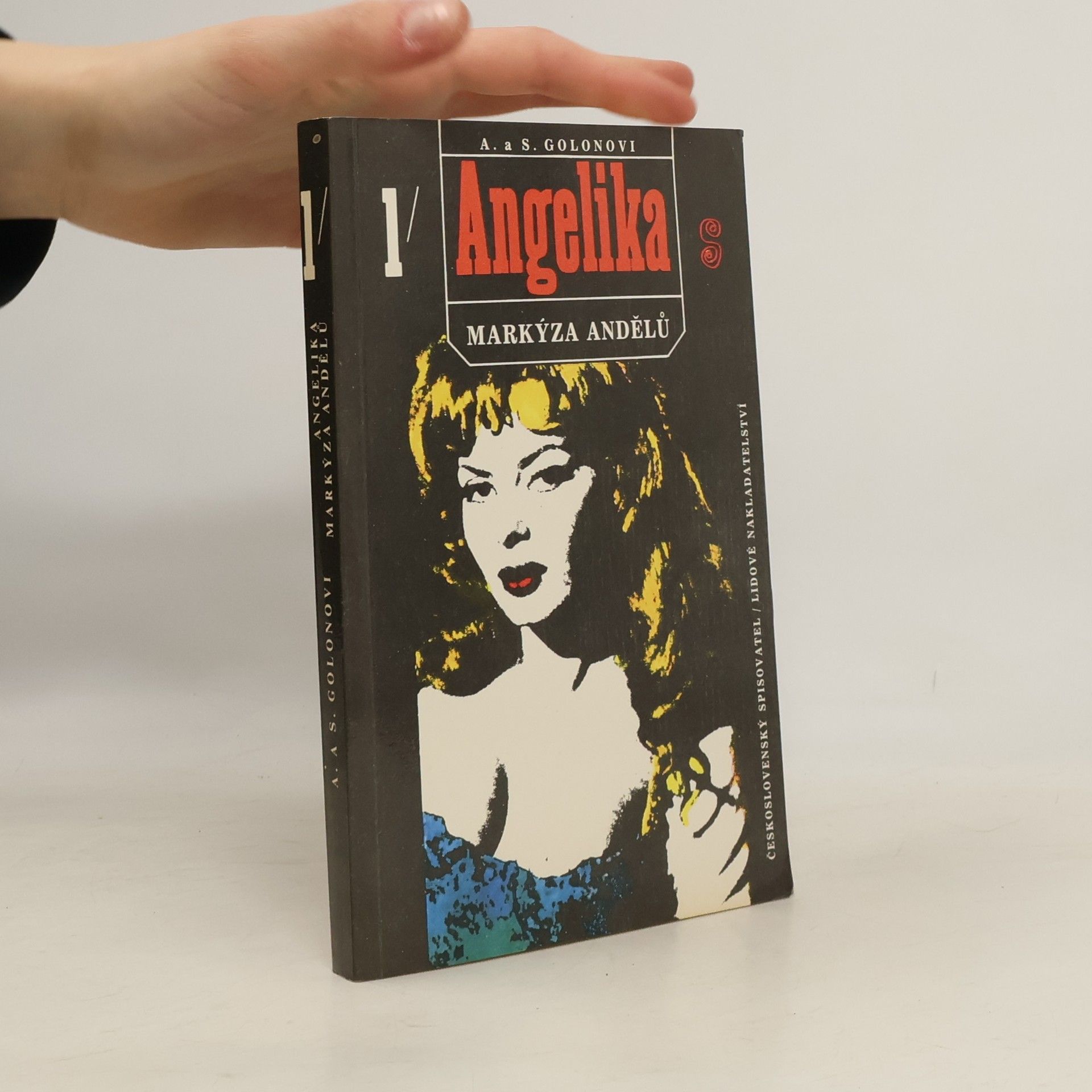 Anne Golon Angelika, markýza andělů. První díl