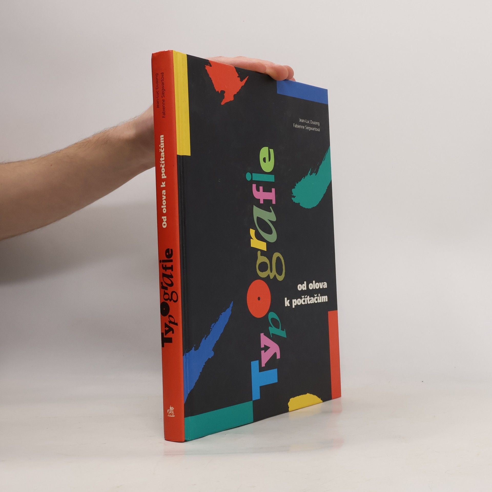 Jean Luc Dusong Typografie : od olova k počítačům