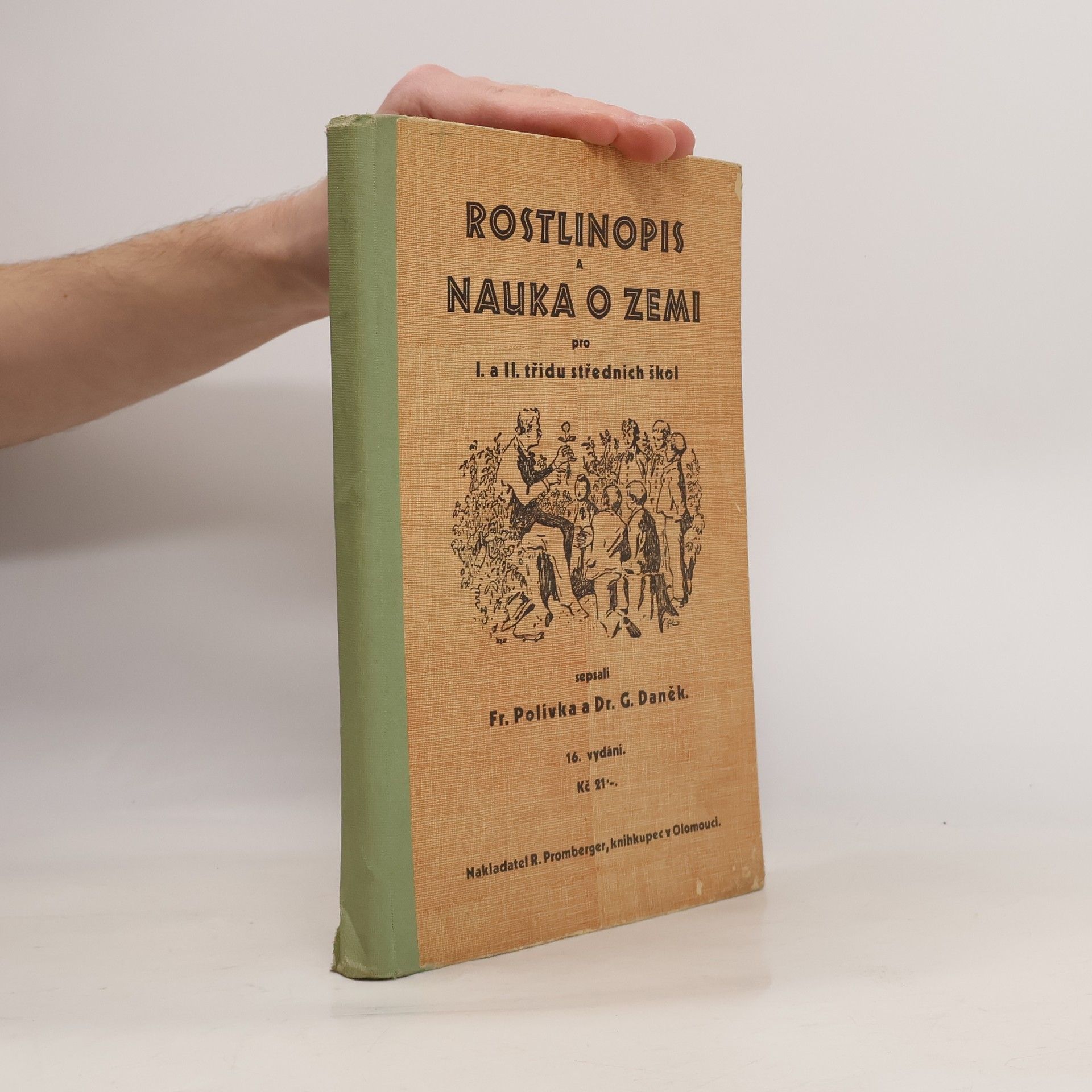 František Polívka Rostlinopis a nauka o zemi pro I. a II. třídu středních škol