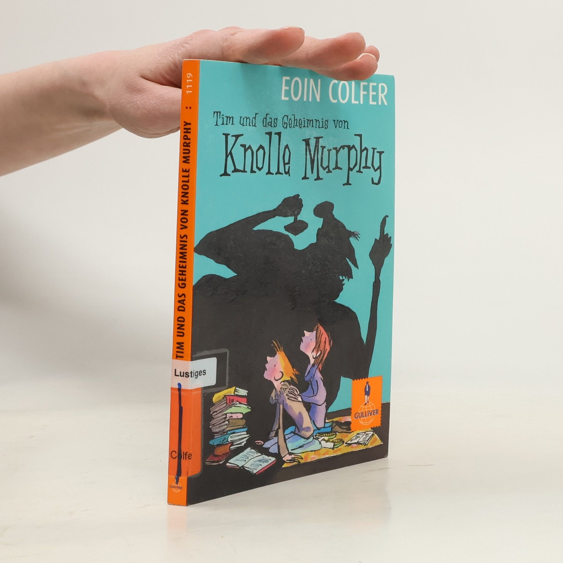 Eoin Colfer Tim und das Geheimnis von Knolle Murphy