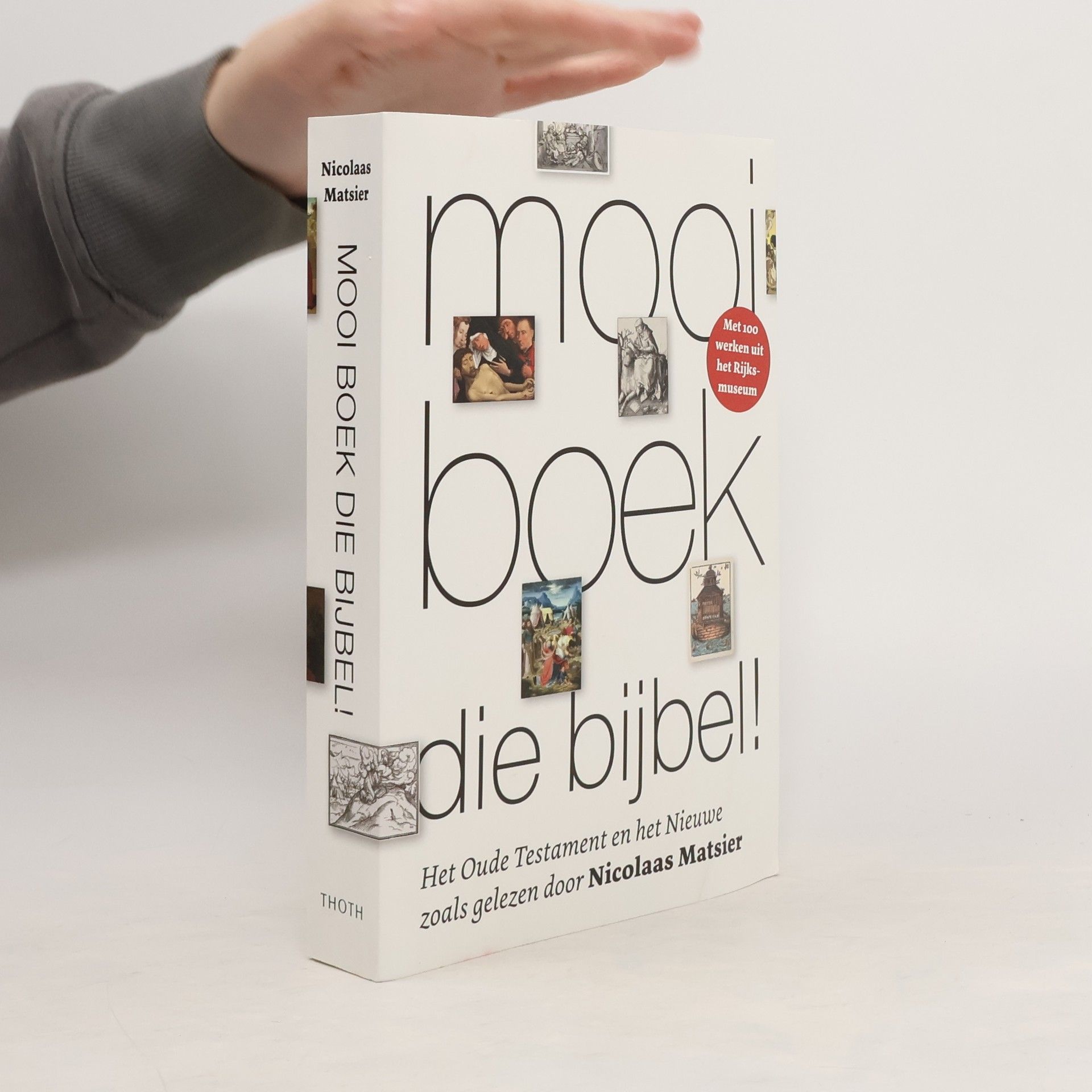 Mooi boek, die bijbel! Het Oude Testament en het Nieuwe zoals gelezen door Nicolaas Matsier