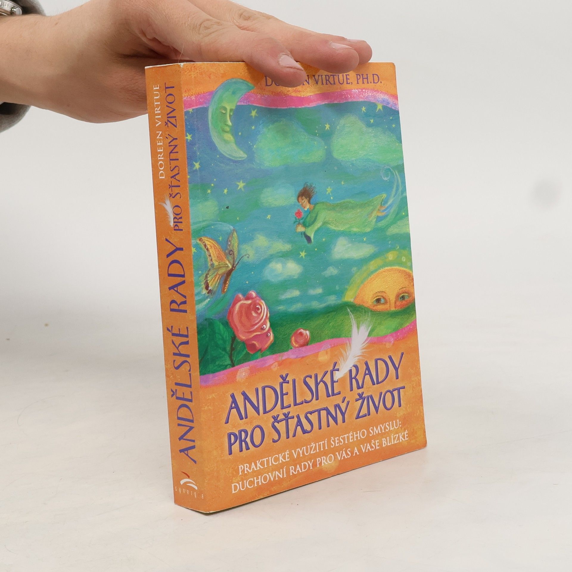 Doreen Virtue Andělské rady pro šťastný život