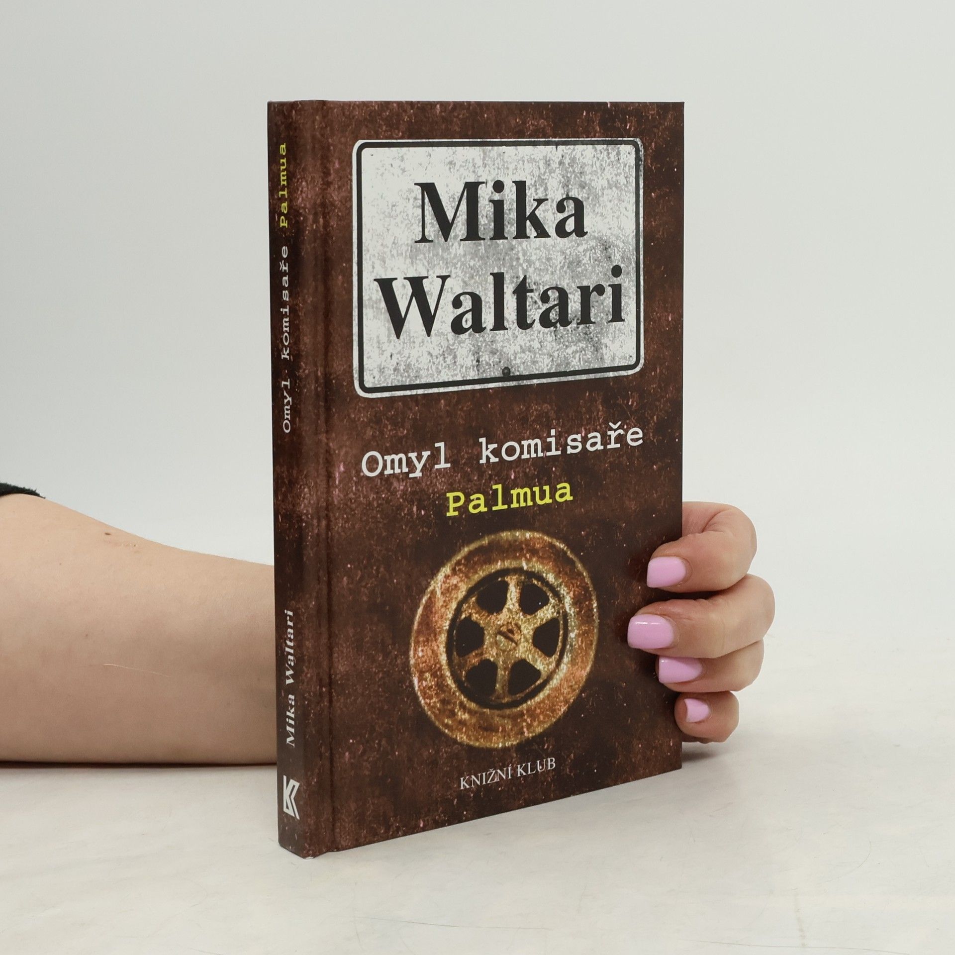 Mika Waltari Omyl komisaře Palmua