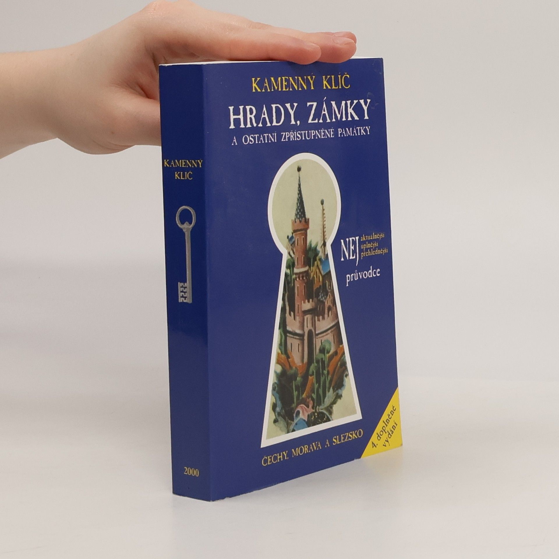 Kateřina Sučková Kamenný klíč k 340 hradům, zámkům a ostatním zpřístupněným památkám v České republice