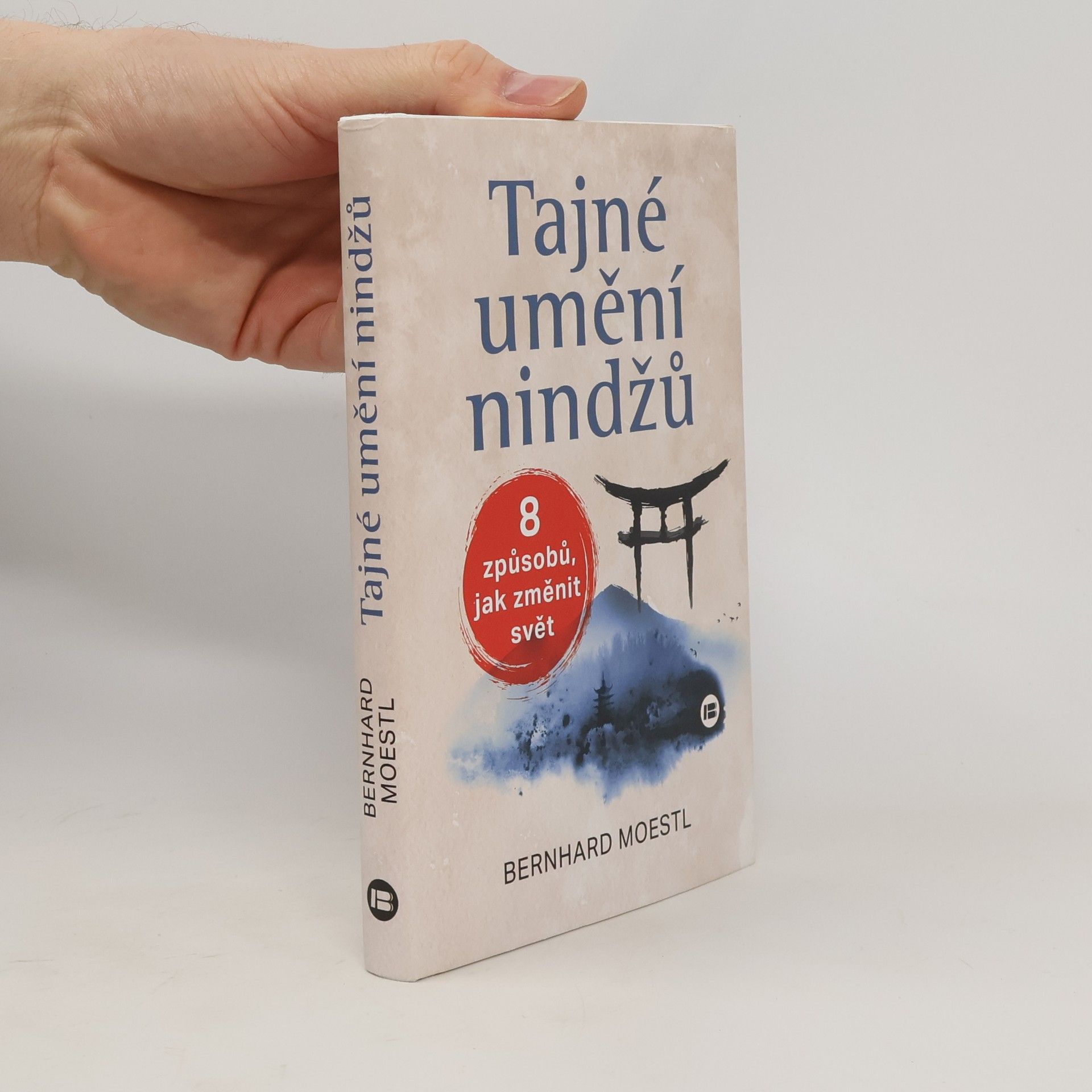 Bernhard Moestl Tajné umění ninjů