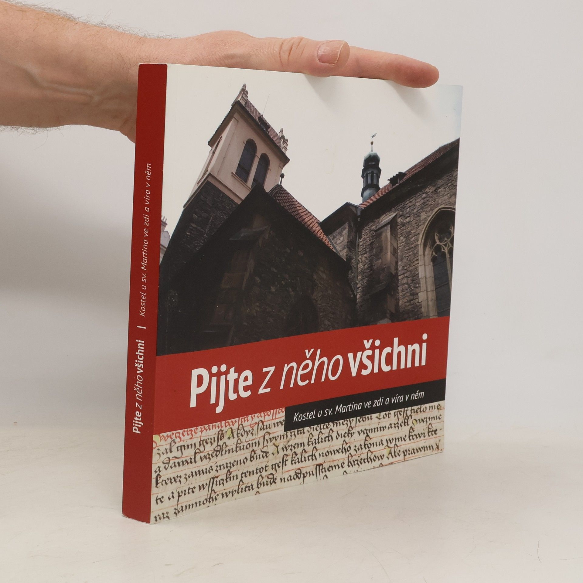 Mikuláš Vymětal Pijte z něho všichni: Kostel u sv. Martina ve zdi a víra v něm