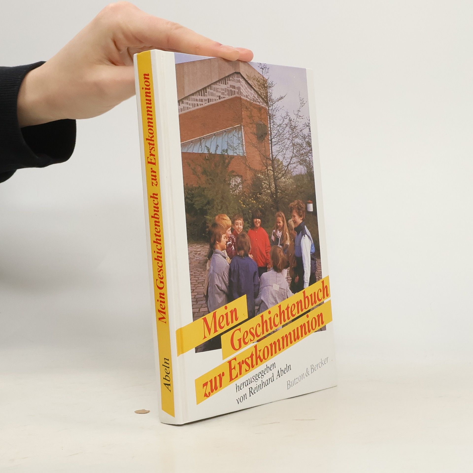 Reinhard Abeln Mein Geschichtenbuch zur Erstkommunion